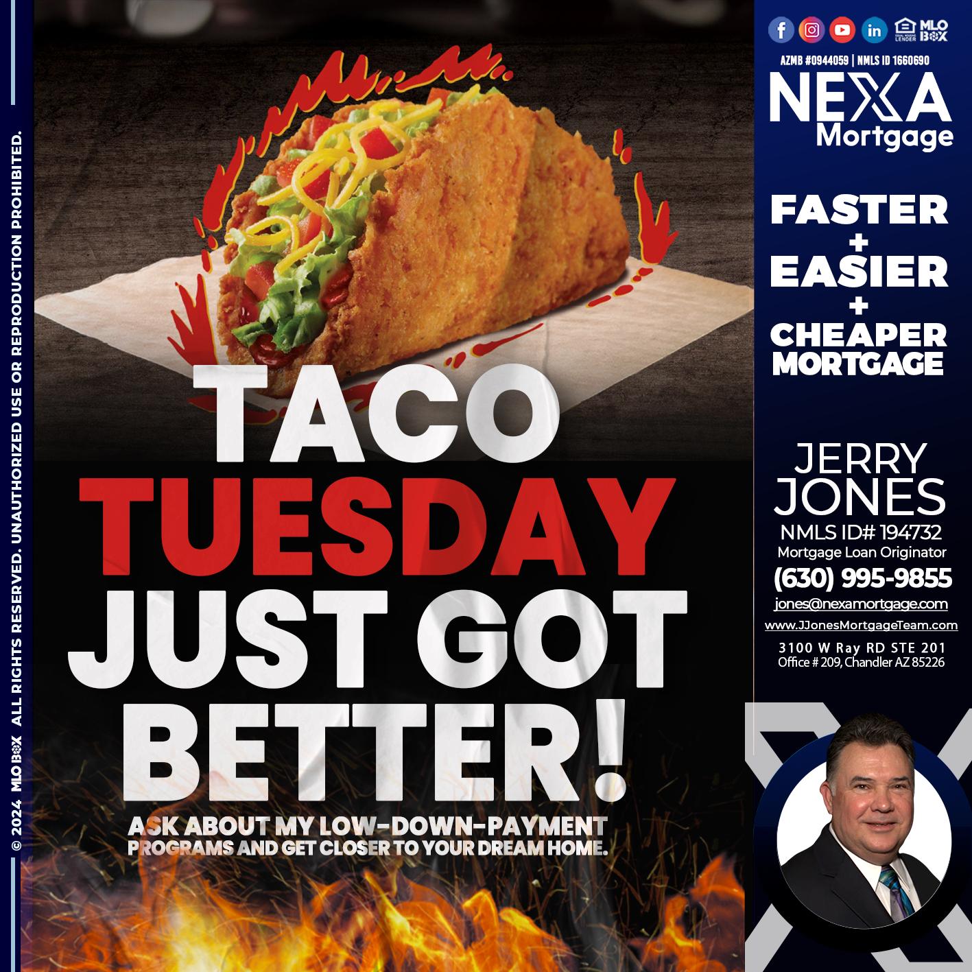 TACO TUESDAY - Jerry Jones -Mortgage Loan Originator