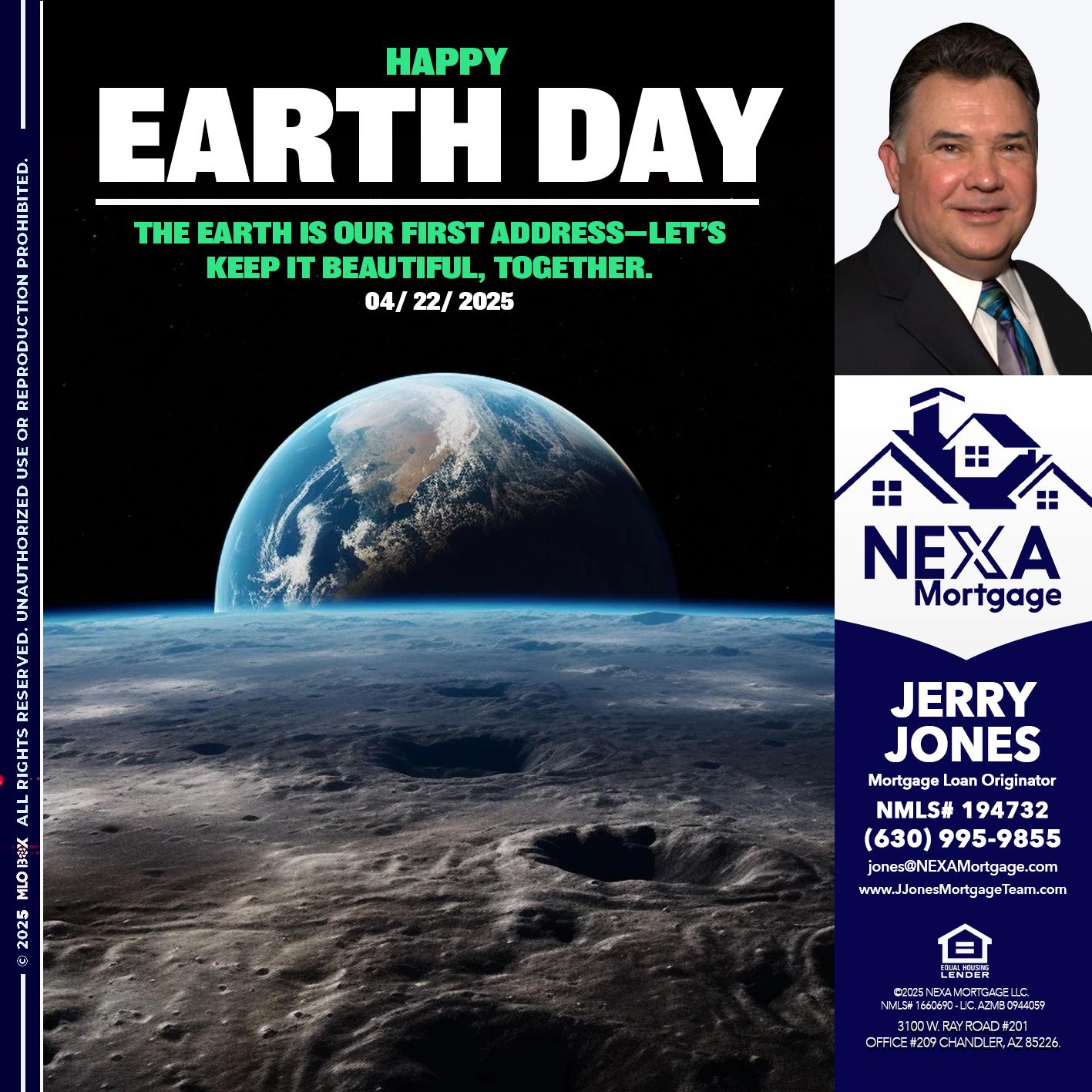 EARTH DAY - Jerry Jones -Mortgage Loan Originator