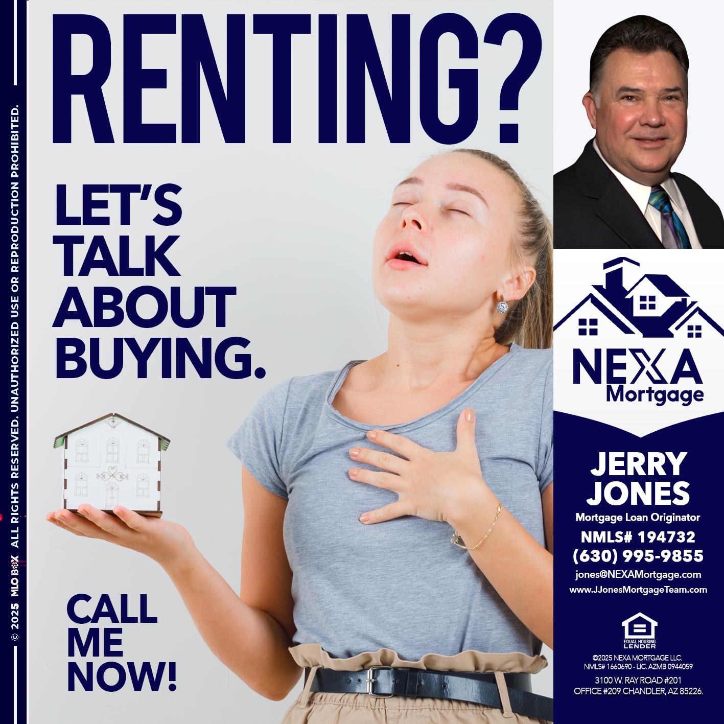 RENTING? - Jerry Jones -Mortgage Loan Originator