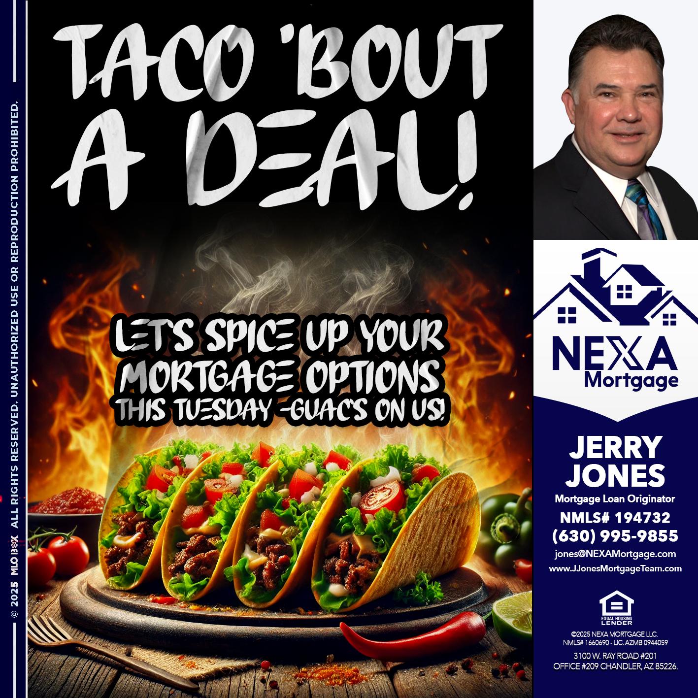 TACO BOUT - Jerry Jones -Mortgage Loan Originator
