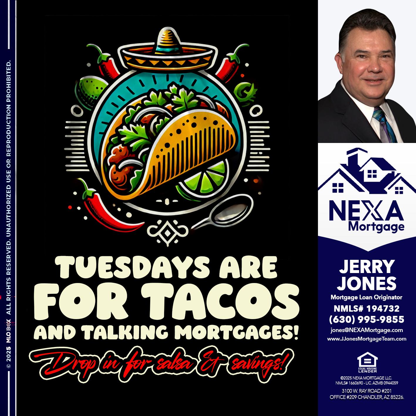 TACO TUESDAY - Jerry Jones -Mortgage Loan Originator