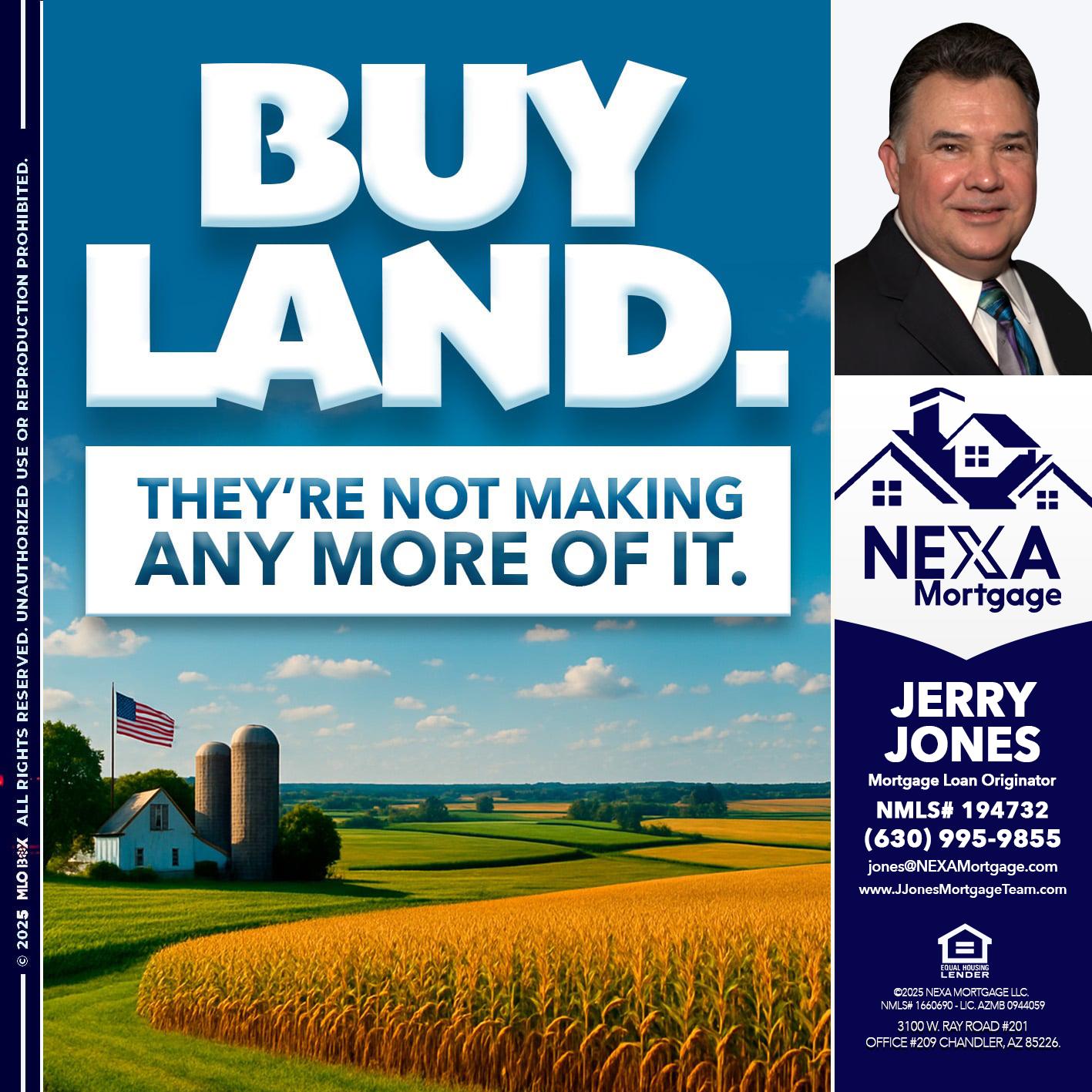 BUY LAND - Jerry Jones -Mortgage Loan Originator