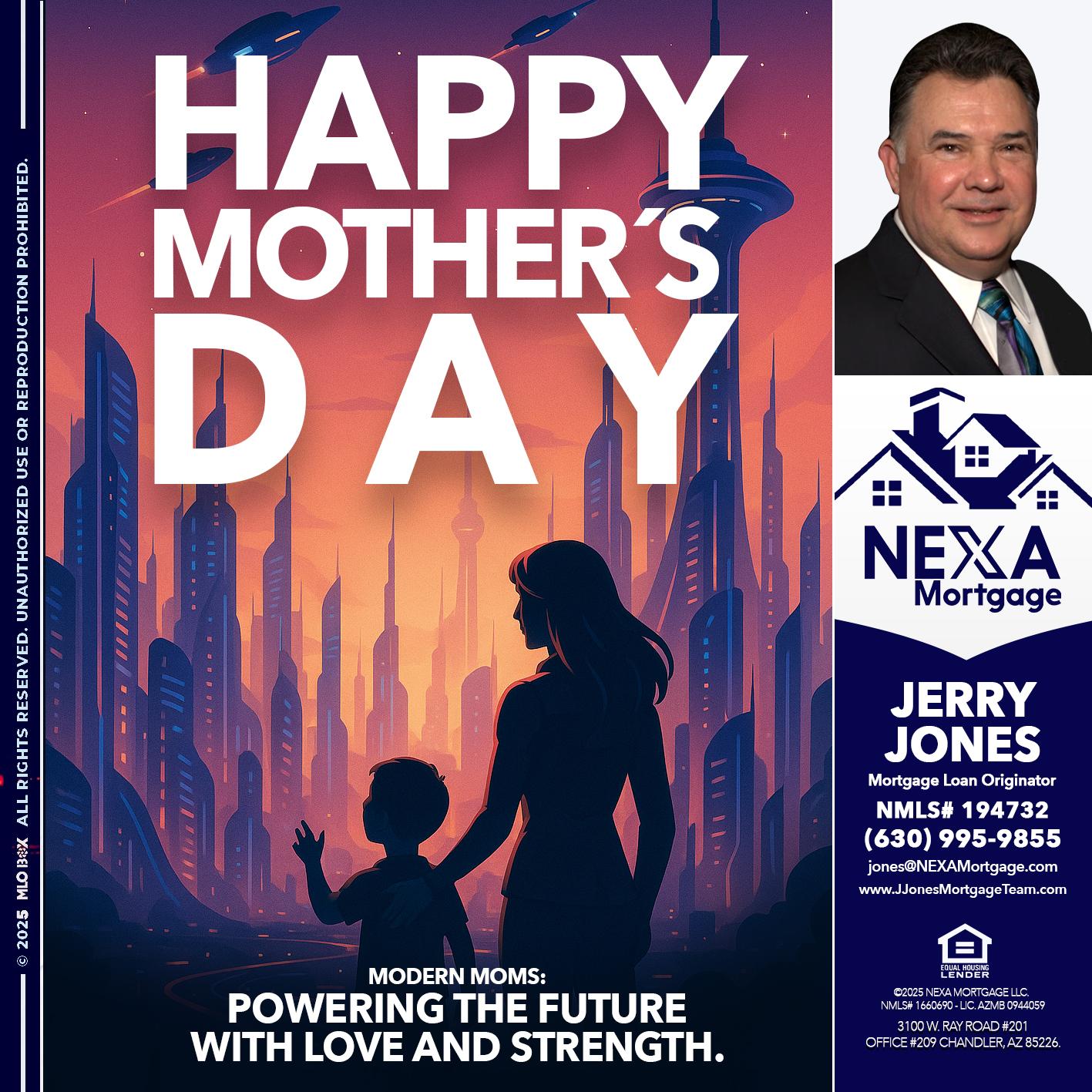 HAPPY MOTHERS DAY - Jerry Jones -Mortgage Loan Originator