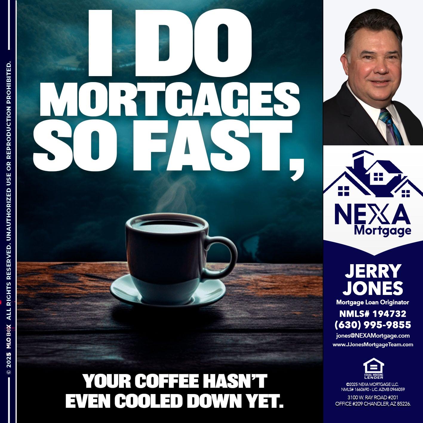 i do mortgages - Jerry Jones -Mortgage Loan Originator