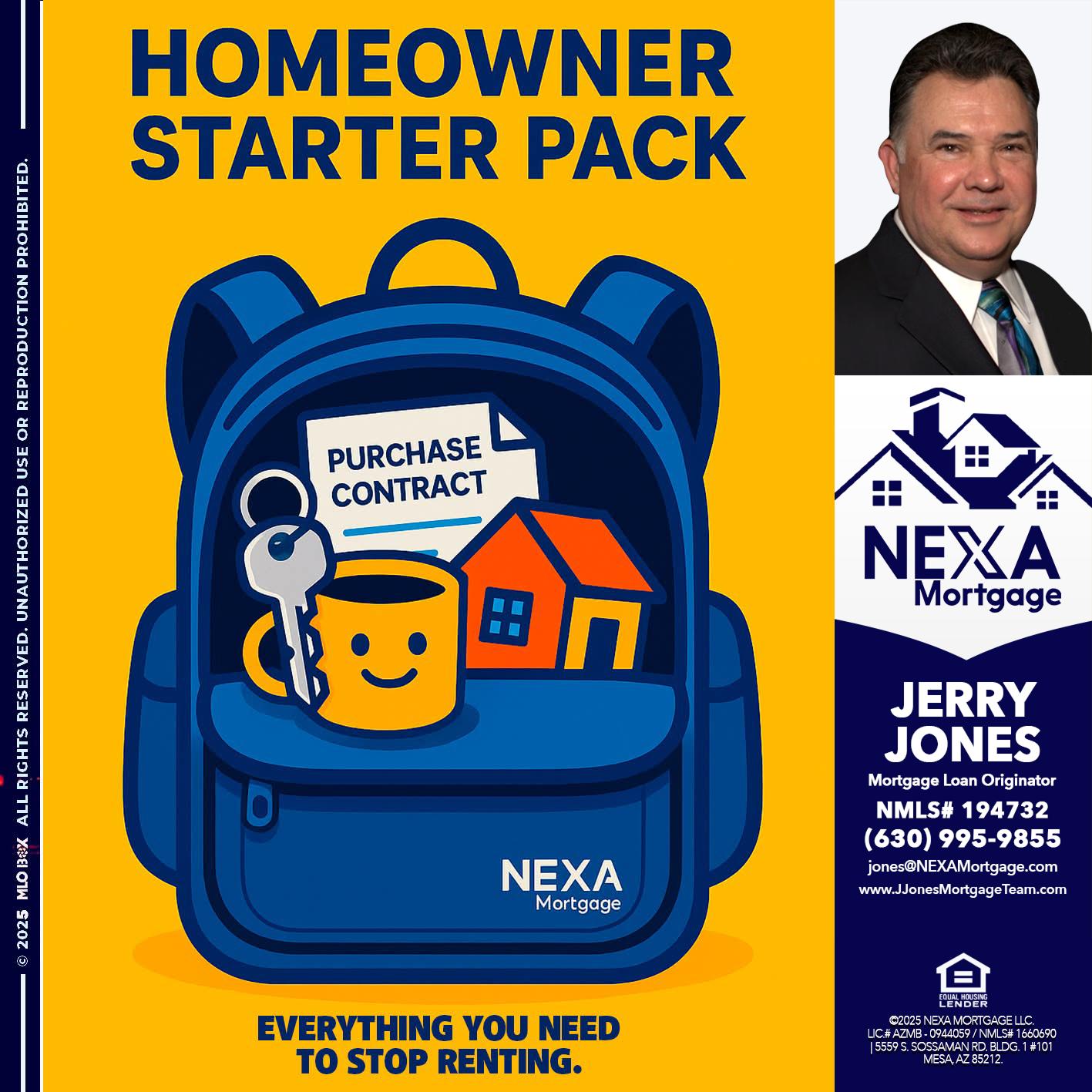 NEED A HOMEOWNER PACK.. - Jerry Jones -Mortgage Loan Originator