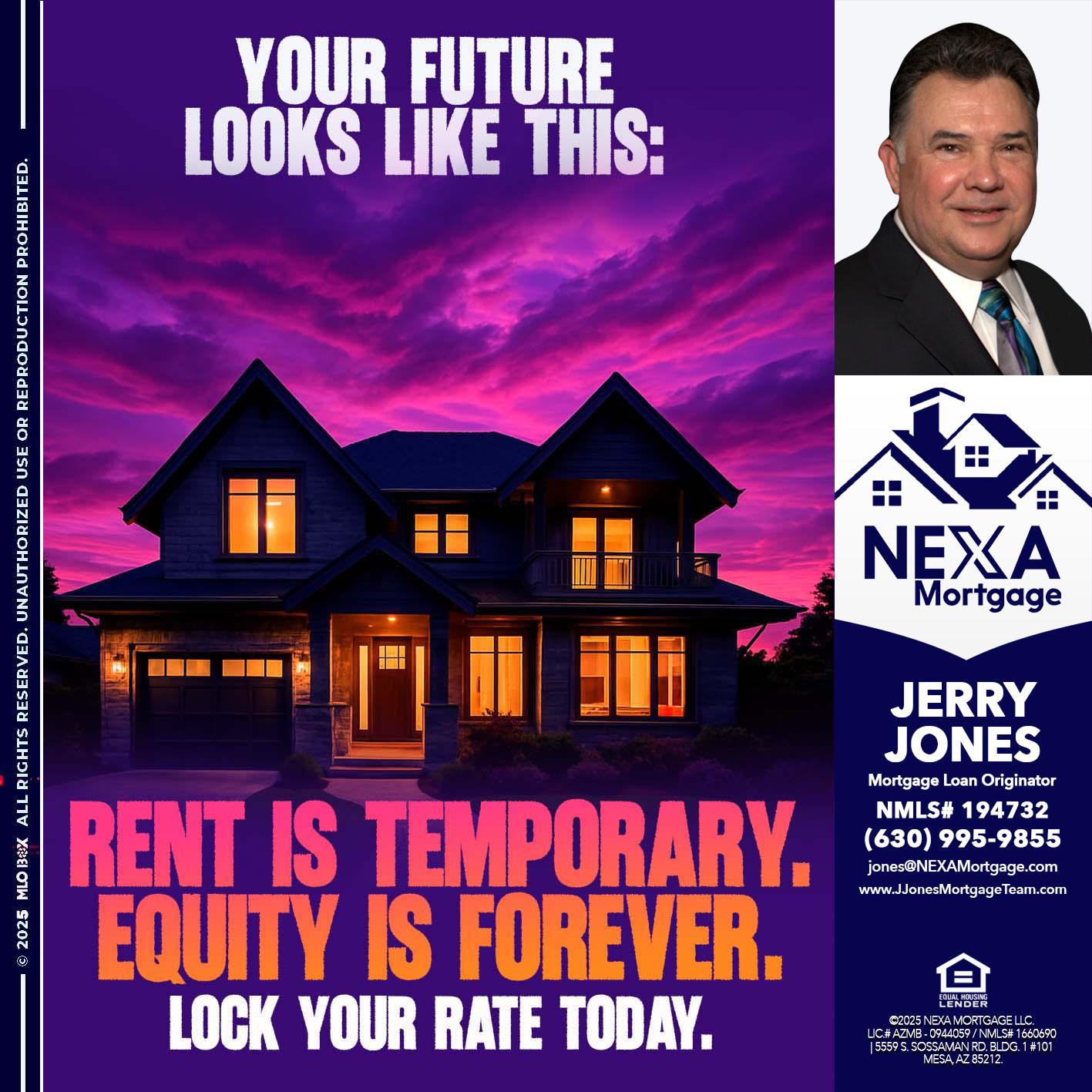 YOUR FUTURE - Jerry Jones -Mortgage Loan Originator