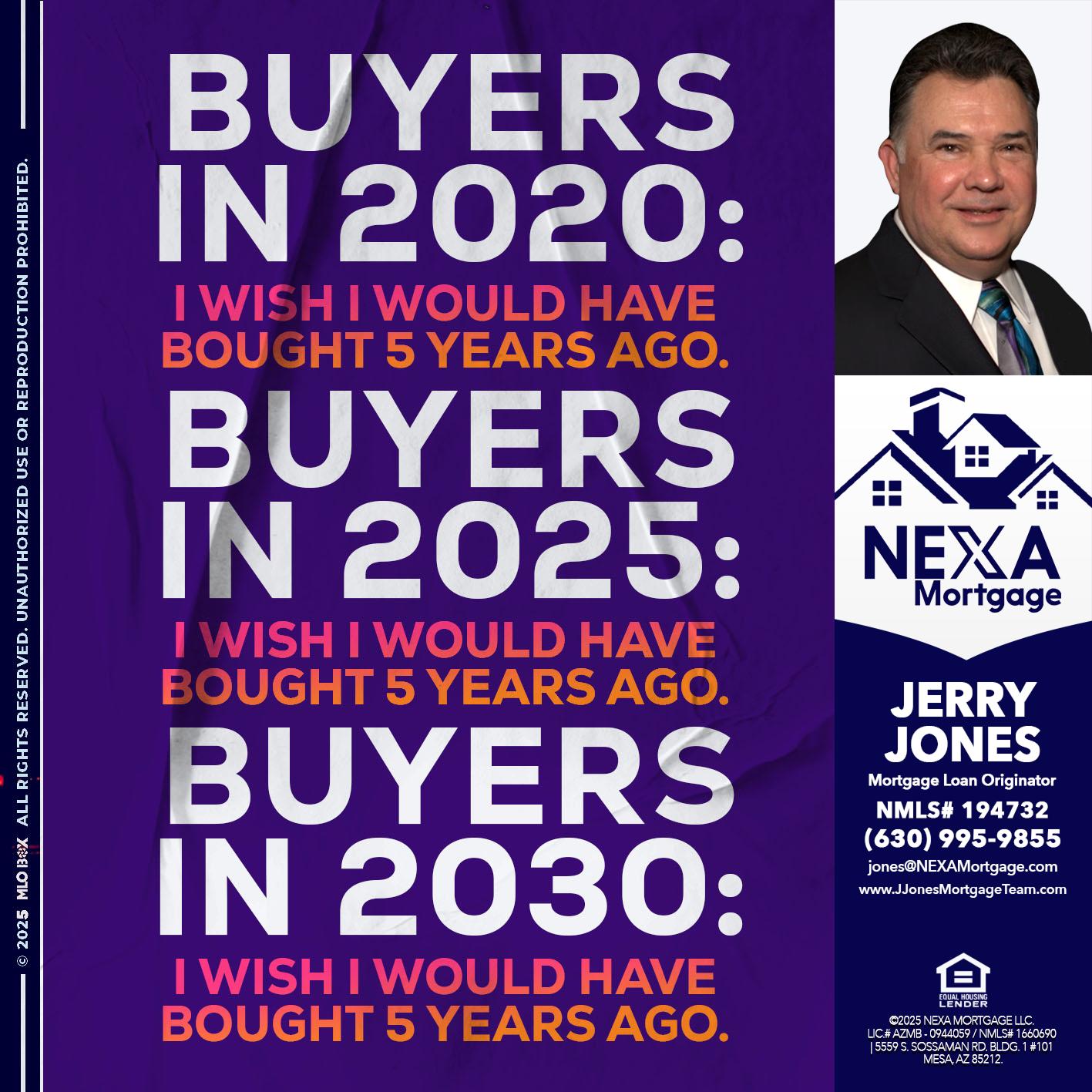 BUYERS IN 2020 - Jerry Jones -Mortgage Loan Originator