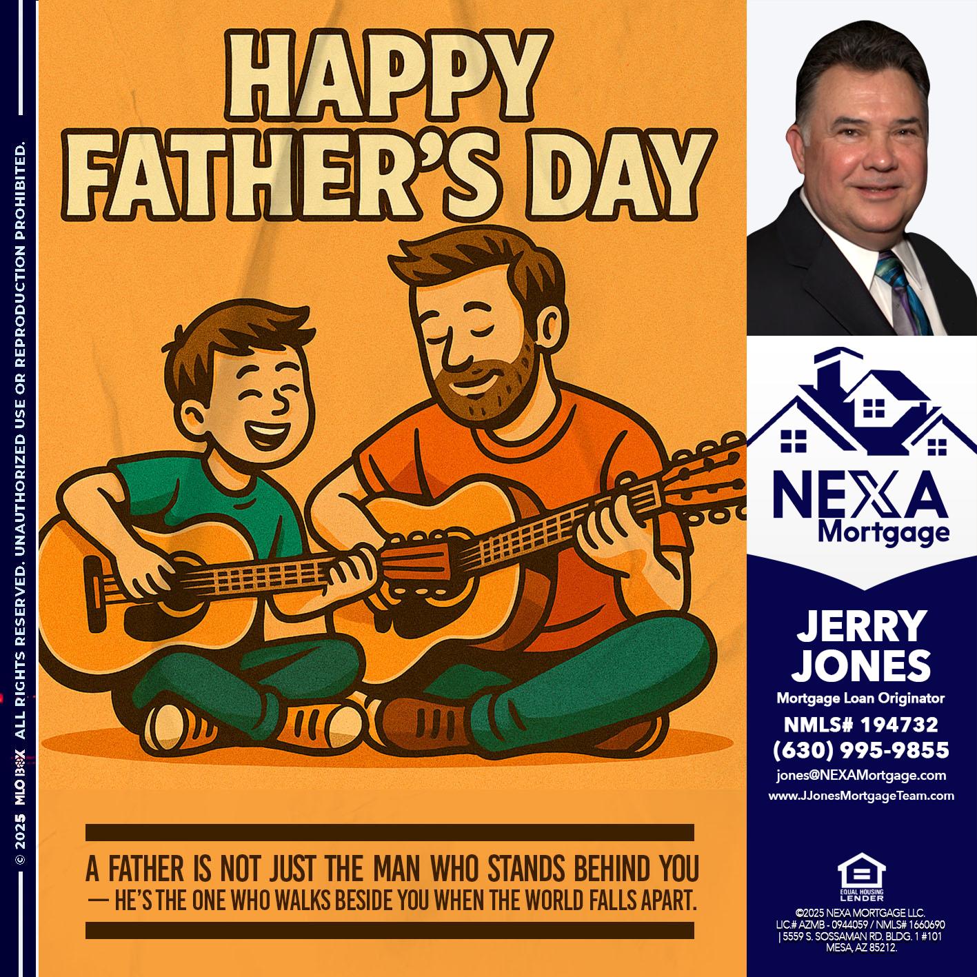 HAPPY FATHERS DAY - Jerry Jones -Mortgage Loan Originator