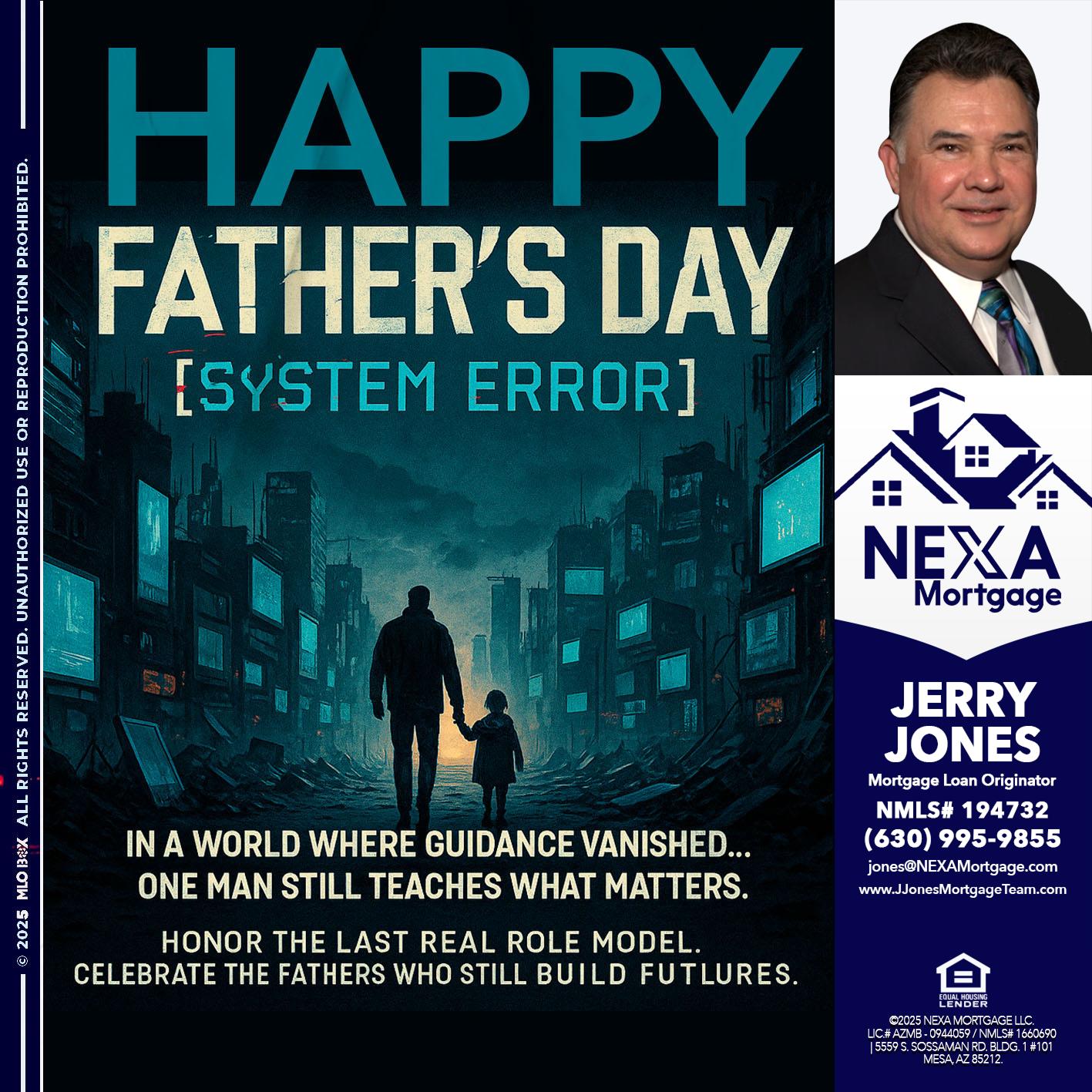 HAPPY FATHERS DAY - Jerry Jones -Mortgage Loan Originator