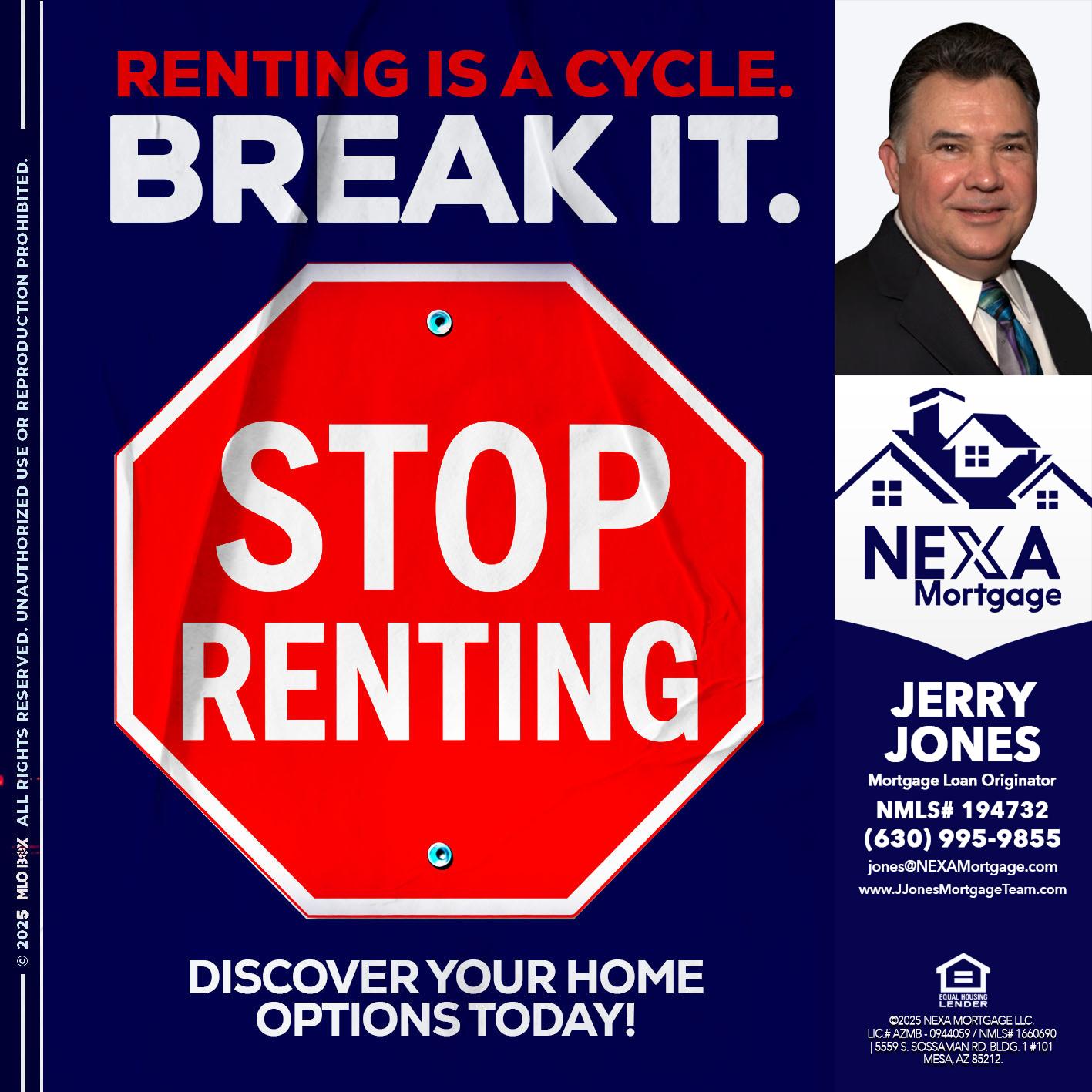 STOP RENTING - Jerry Jones -Mortgage Loan Originator