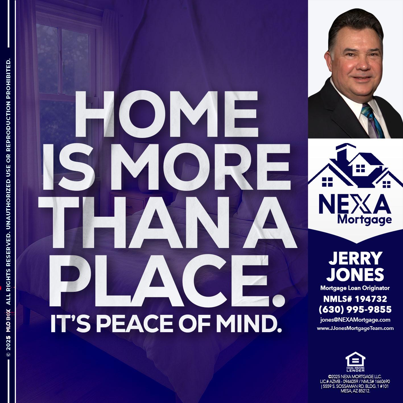 HOME IS MORE - Jerry Jones -Mortgage Loan Originator