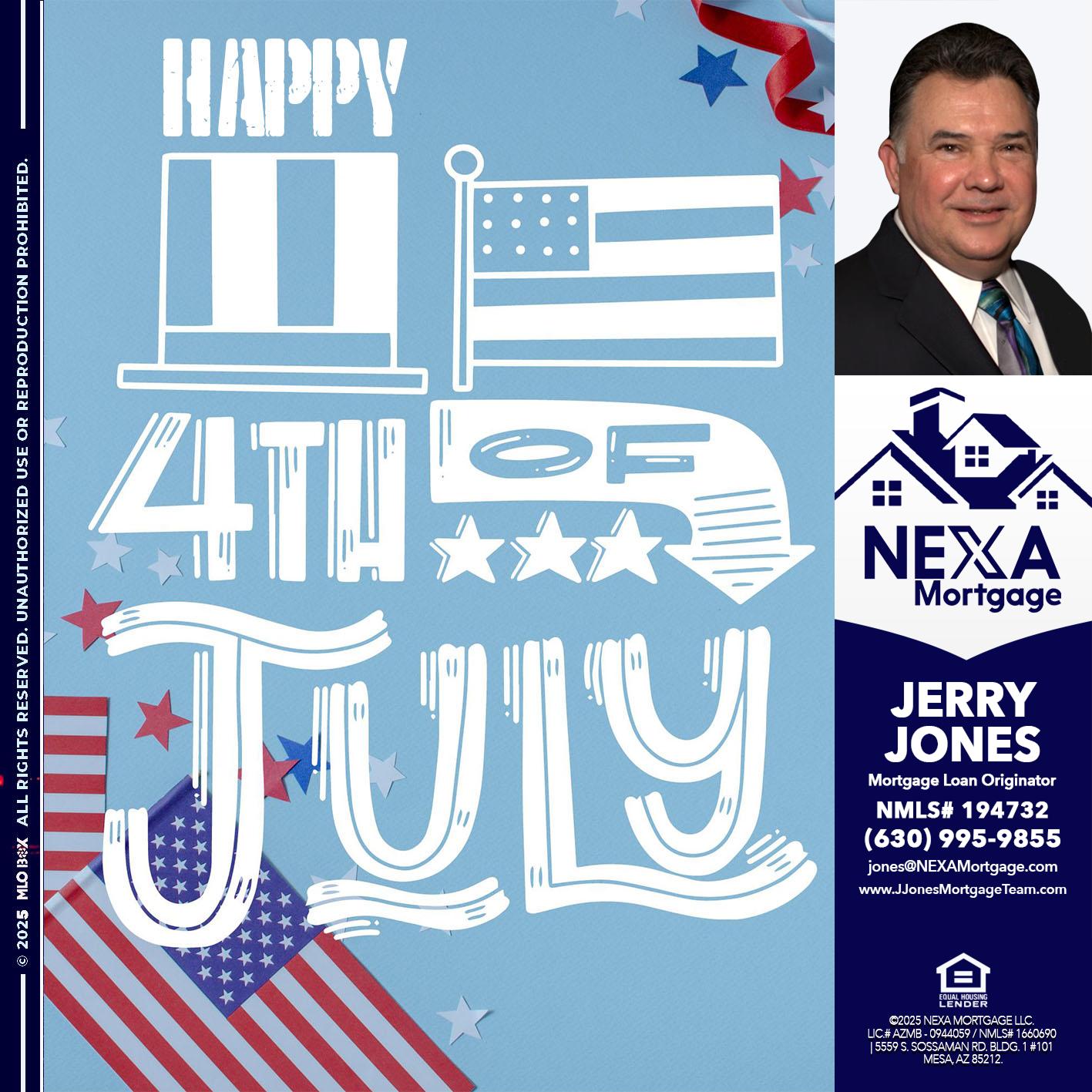 happy 4th of july - Jerry Jones -Mortgage Loan Originator