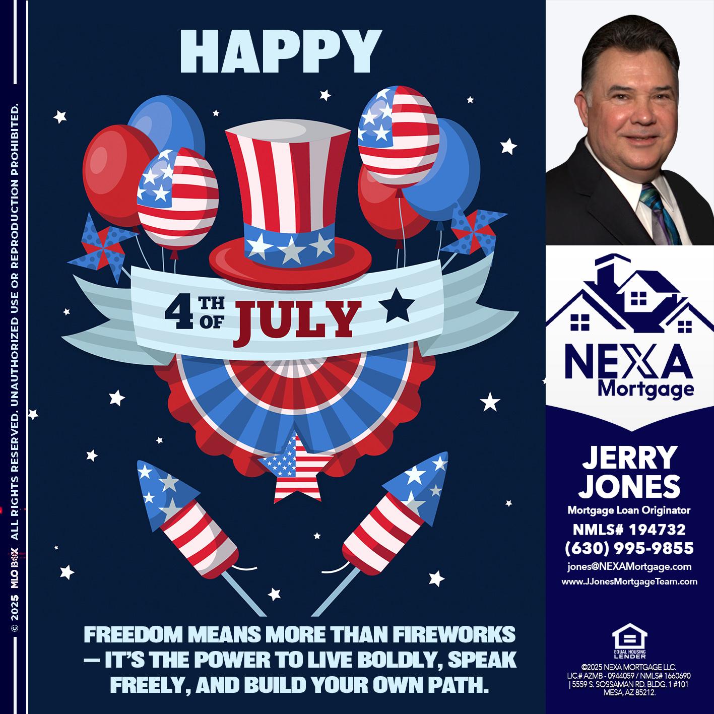 HAPPY 4TH OF JULY - Jerry Jones -Mortgage Loan Originator