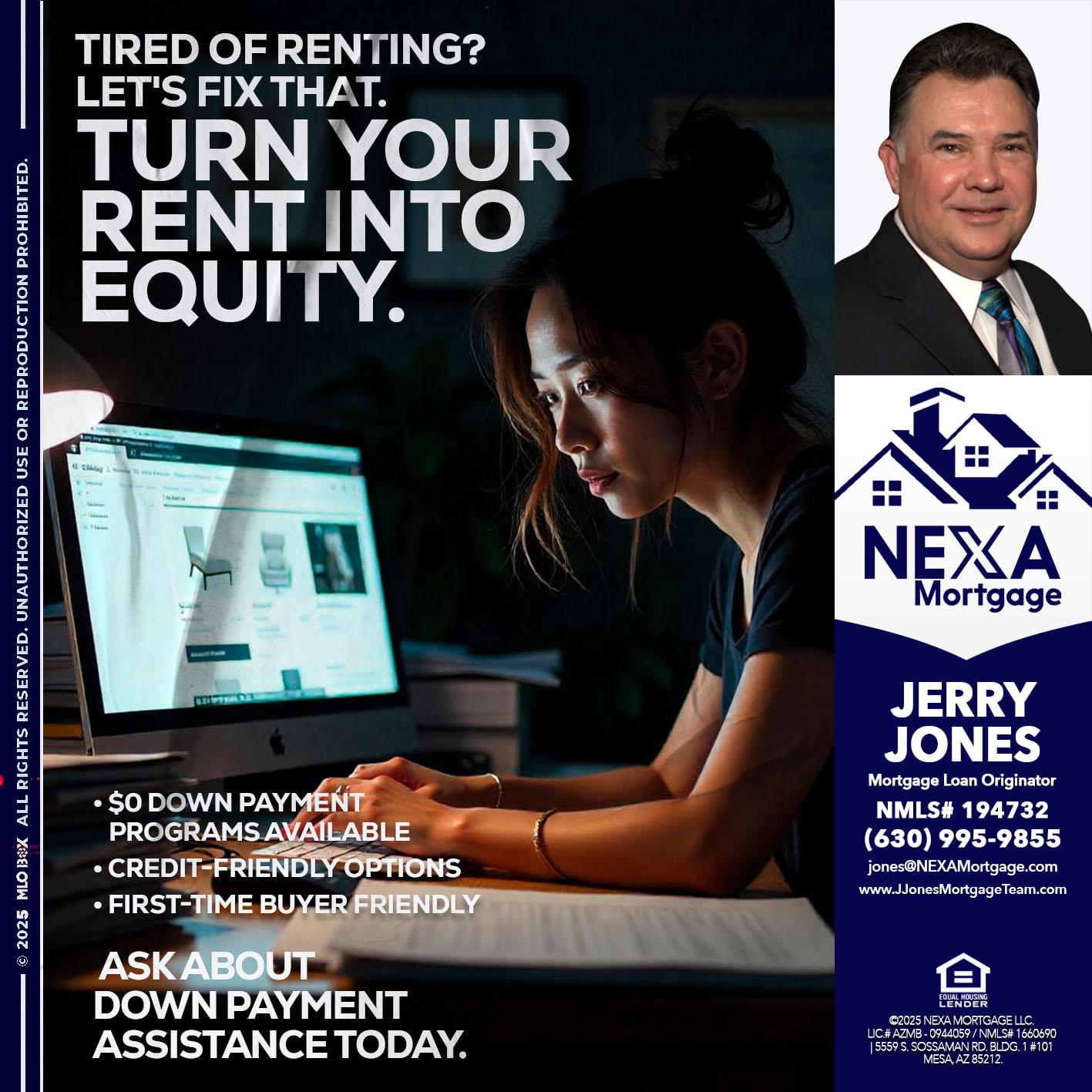 tired of renting? - Jerry Jones -Mortgage Loan Originator