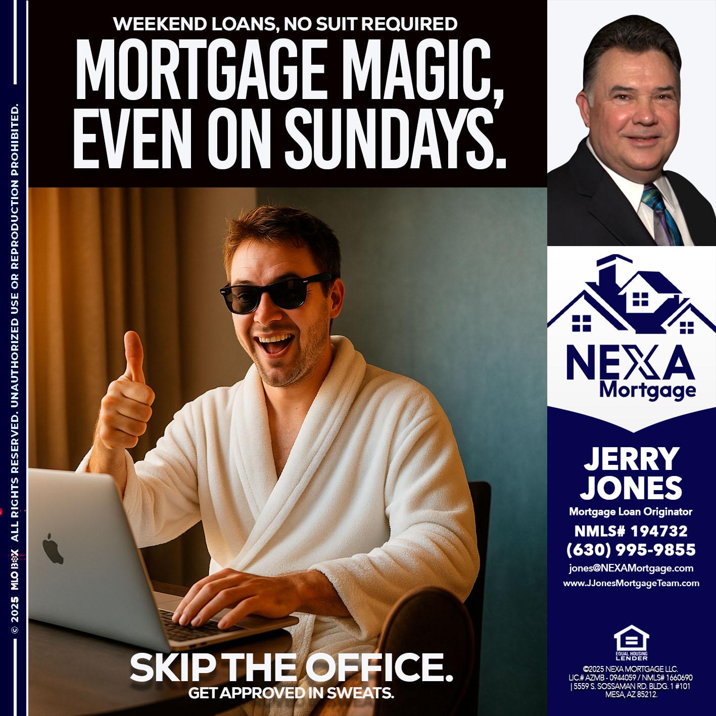 MORTGAGE MAGICS - Jerry Jones -Mortgage Loan Originator