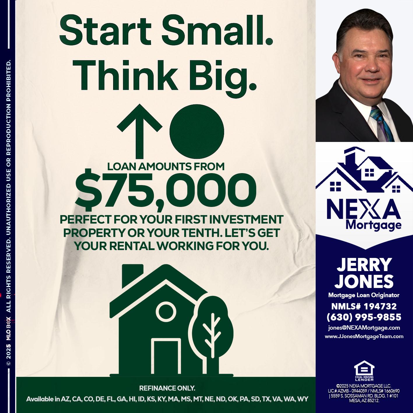 START SMALL - Jerry Jones -Mortgage Loan Originator
