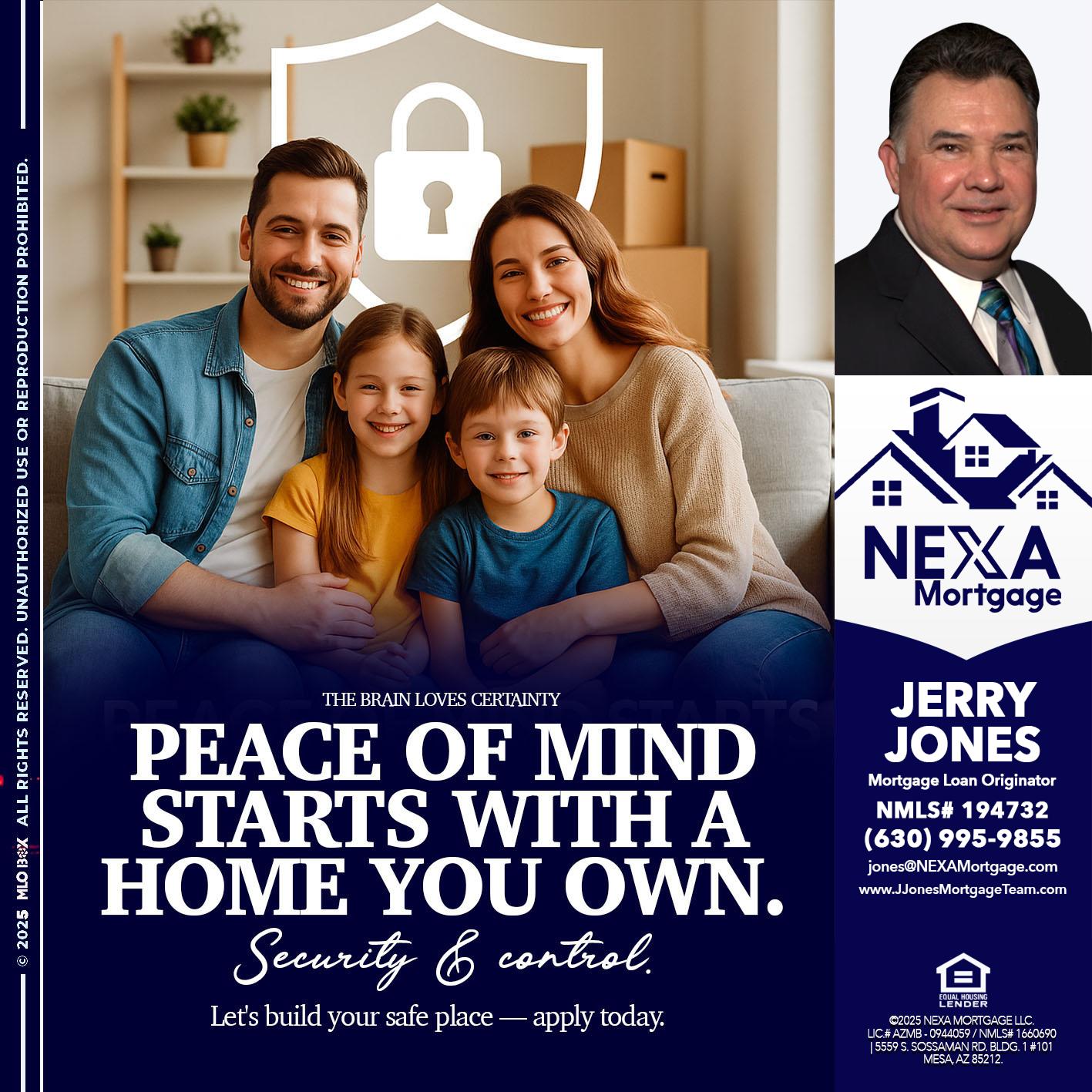 peace of mind - Jerry Jones -Mortgage Loan Originator