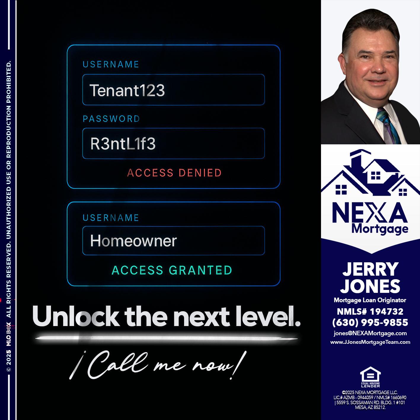 UNLOCK THE NEXT LEVEL - Jerry Jones -Mortgage Loan Originator