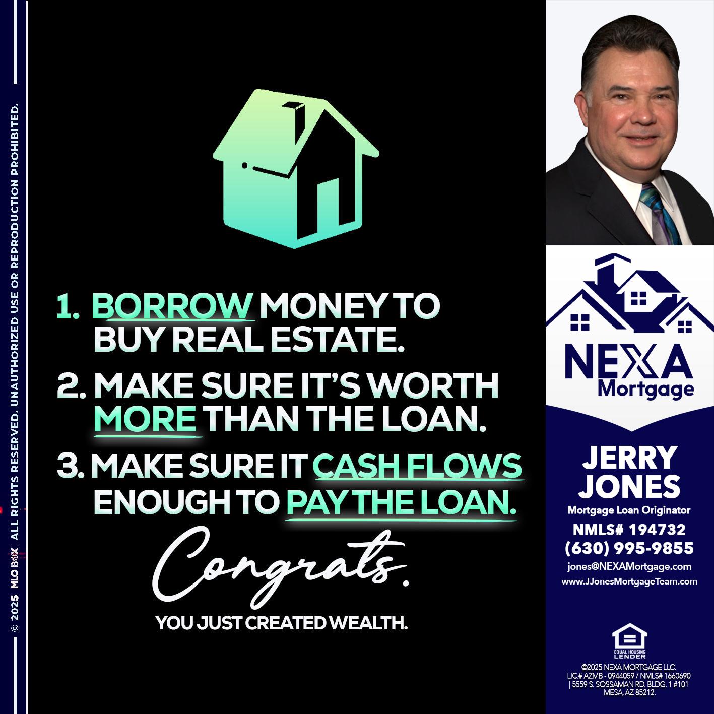 BORROW MONEY - Jerry Jones -Mortgage Loan Originator