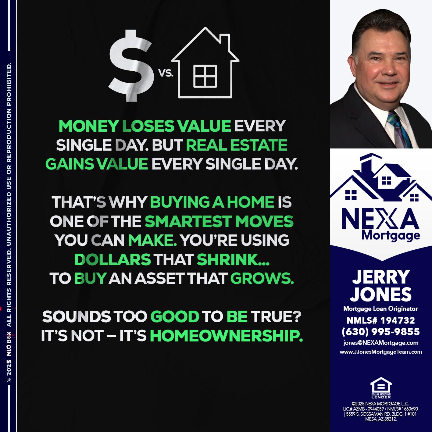 MONEY LOSES VALUE - Jerry Jones -Mortgage Loan Originator