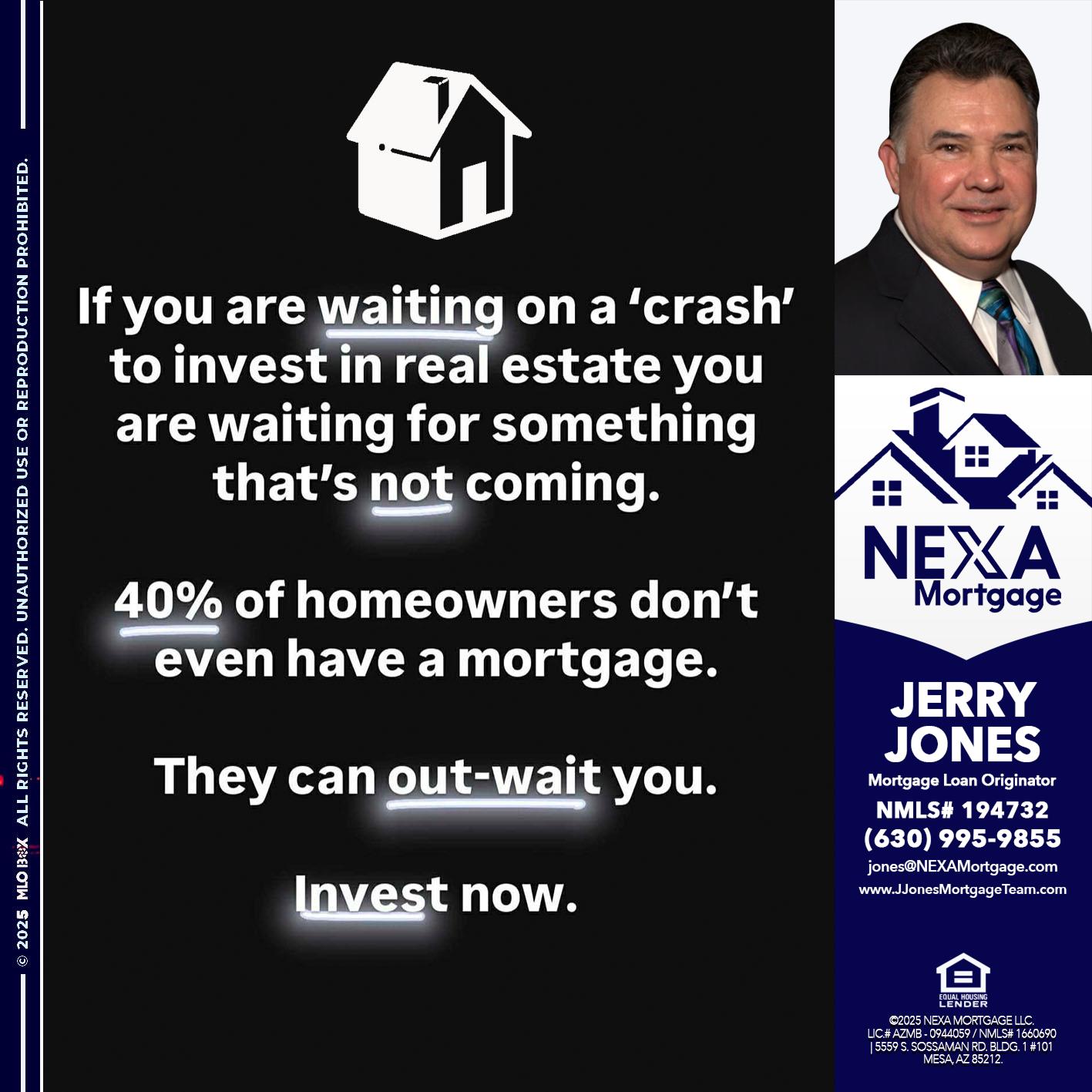 IF YOU ARE WAITING - Jerry Jones -Mortgage Loan Originator