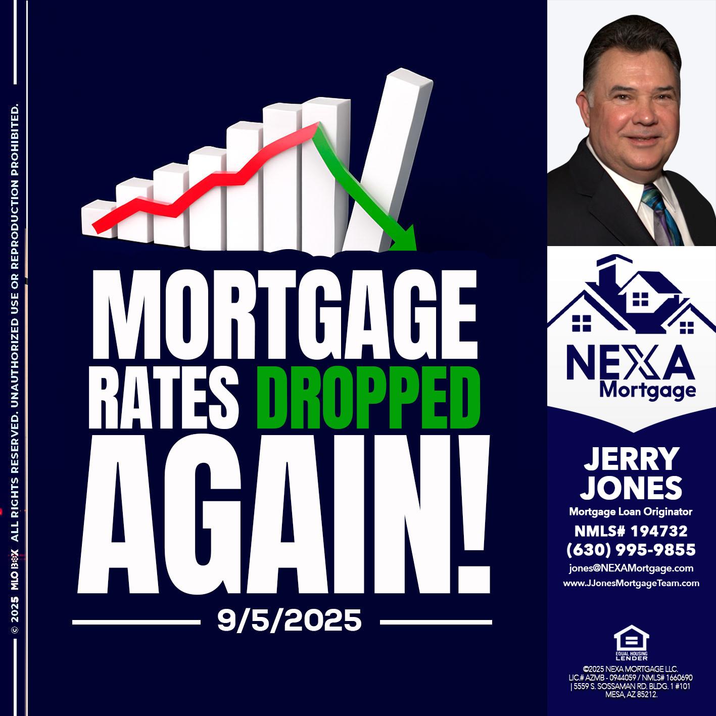 RATES DROP - Jerry Jones -Mortgage Loan Originator