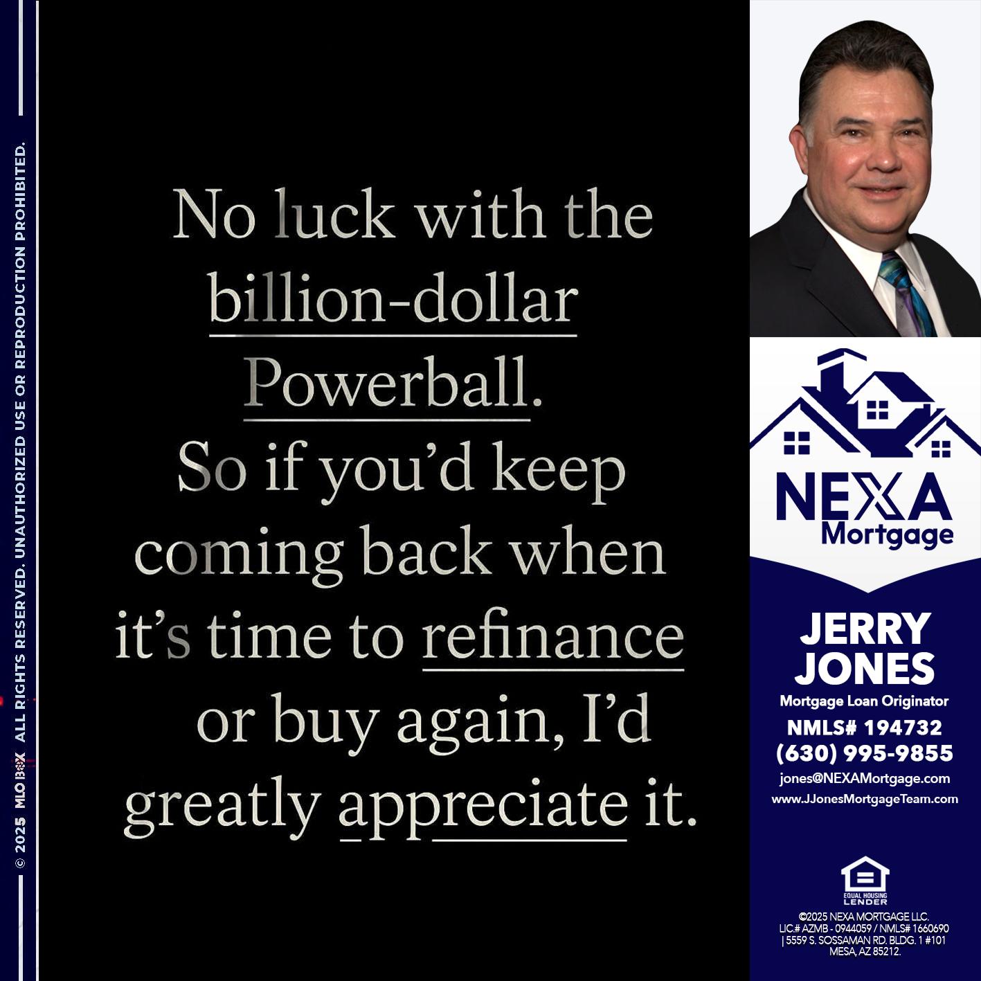 NO LUCK WITH - Jerry Jones -Mortgage Loan Originator