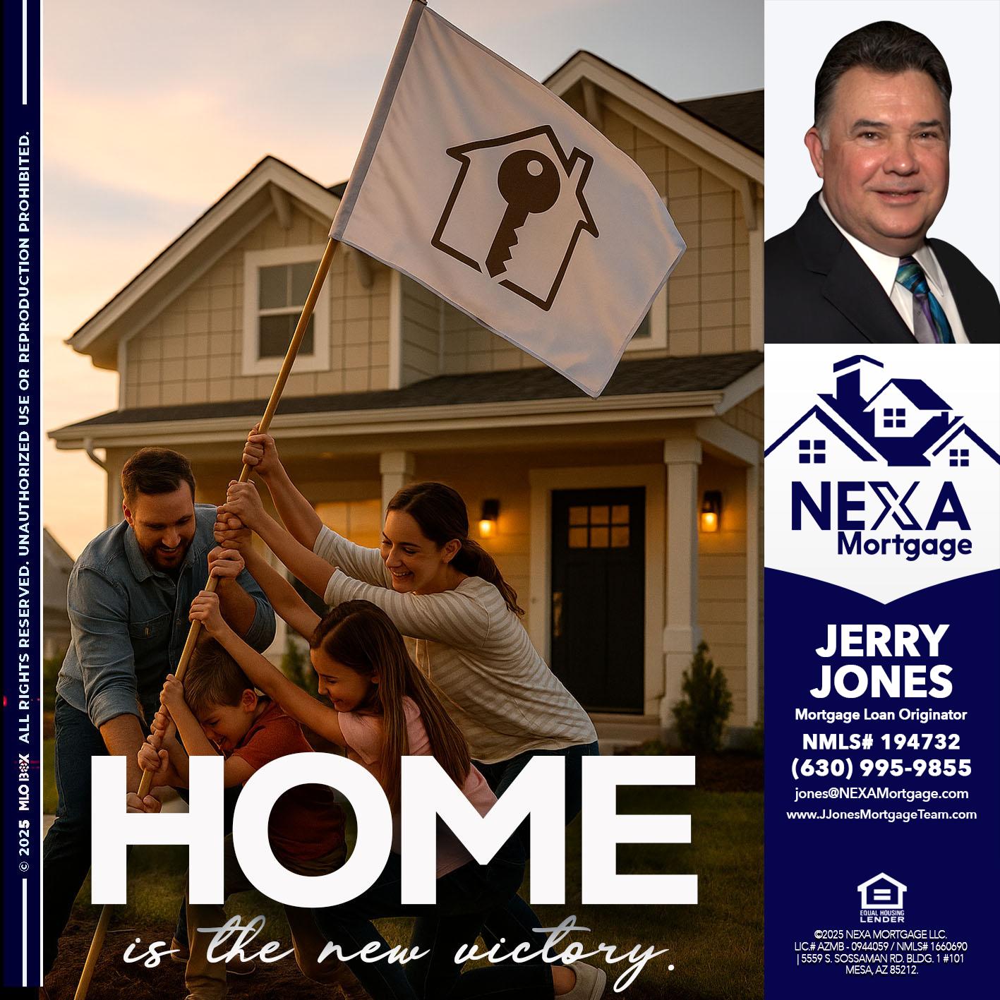 HOME IS - Jerry Jones -Mortgage Loan Originator