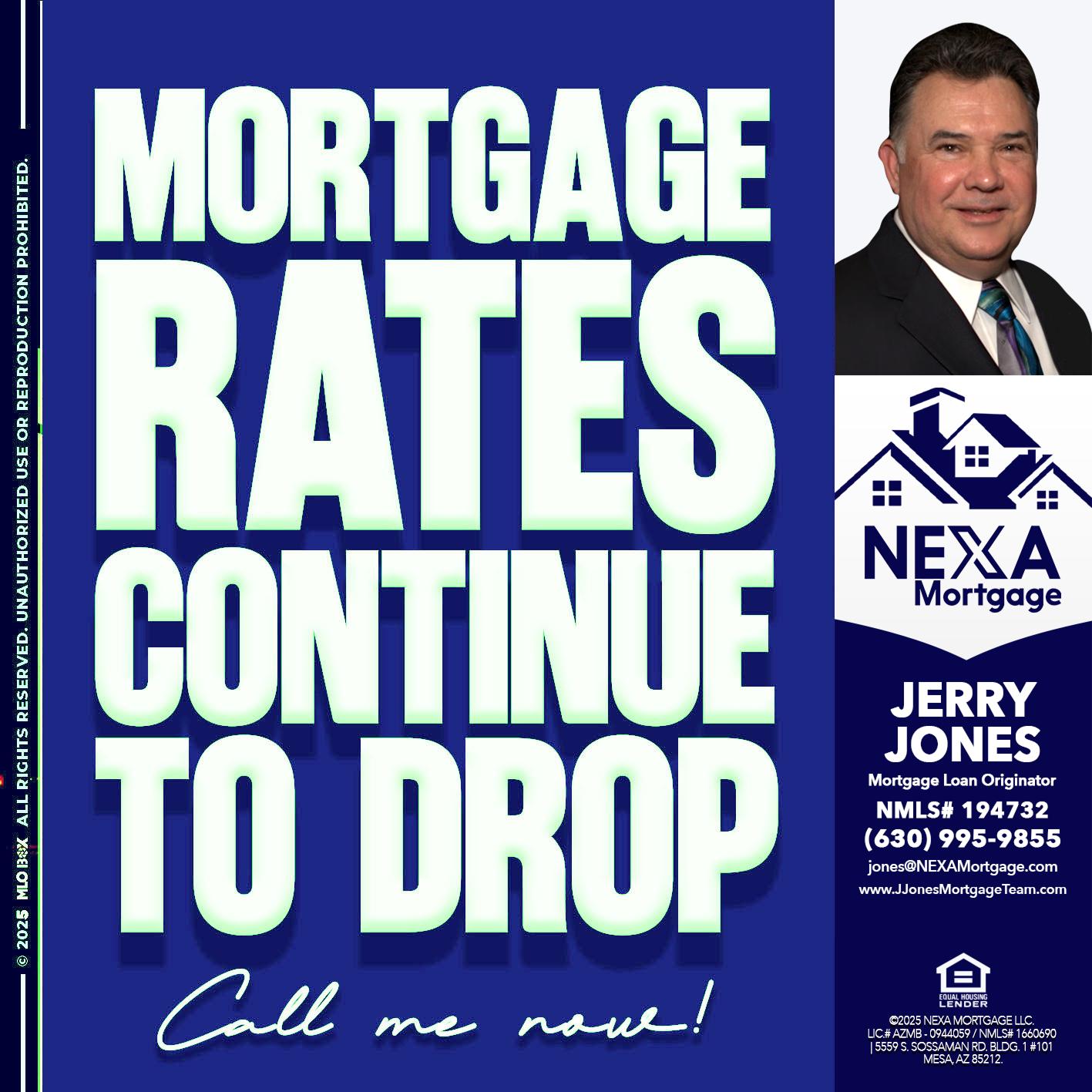 MORTGAGE RATES - Jerry Jones -Mortgage Loan Originator