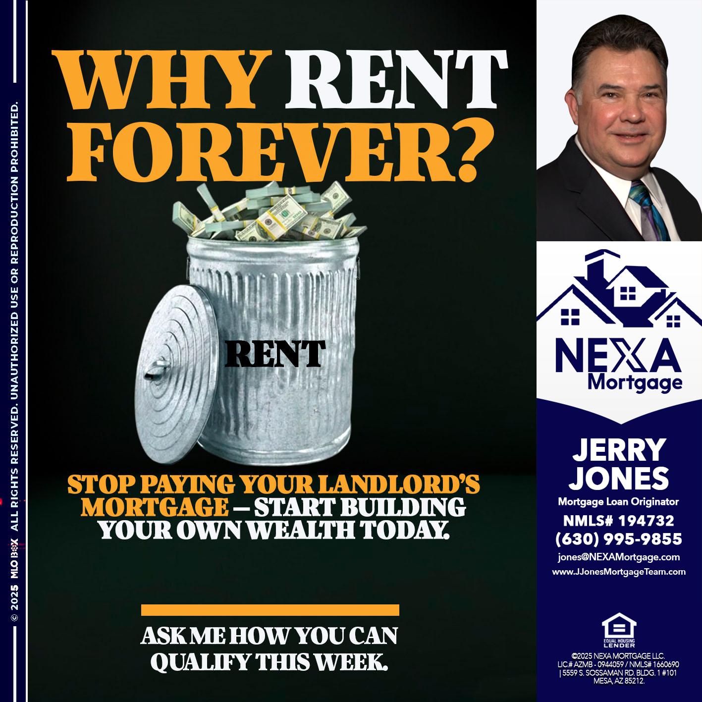 why rent? - Jerry Jones -Mortgage Loan Originator
