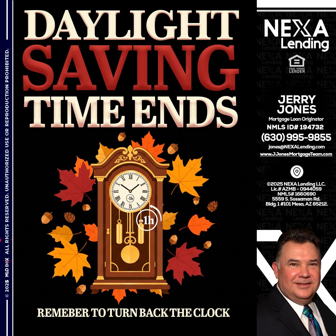 DAYLIGHT SAVINGS - Jerry Jones -Mortgage Loan Originator