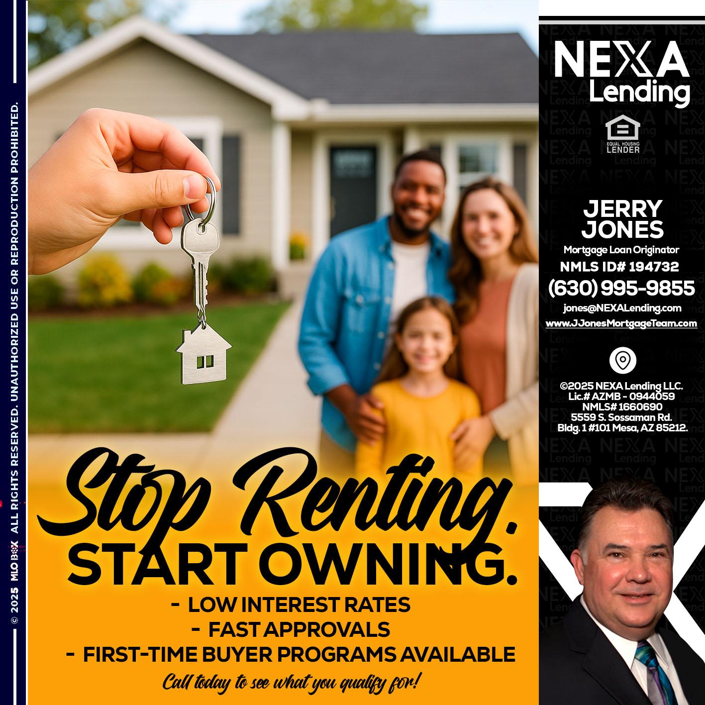 STOP RENTING - Jerry Jones -Mortgage Loan Originator