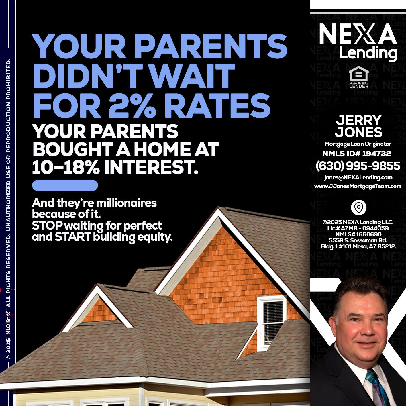 YOUR PARENTS - Jerry Jones -Mortgage Loan Originator