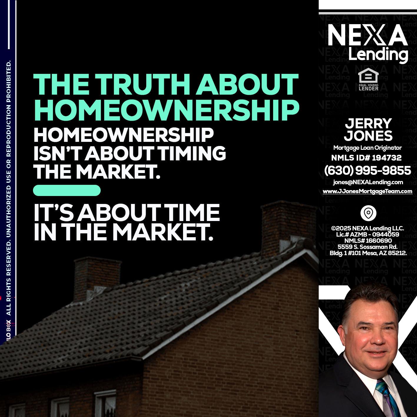 THE TRUTH ABOUT - Jerry Jones -Mortgage Loan Originator