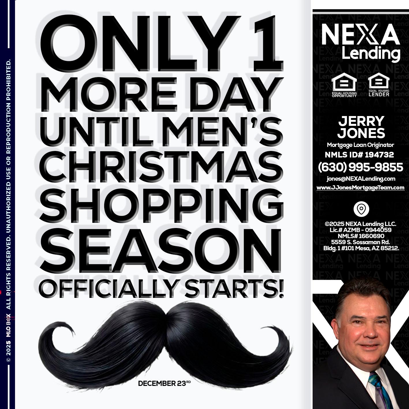 ONLY 1 DAY - Jerry Jones -Mortgage Loan Originator