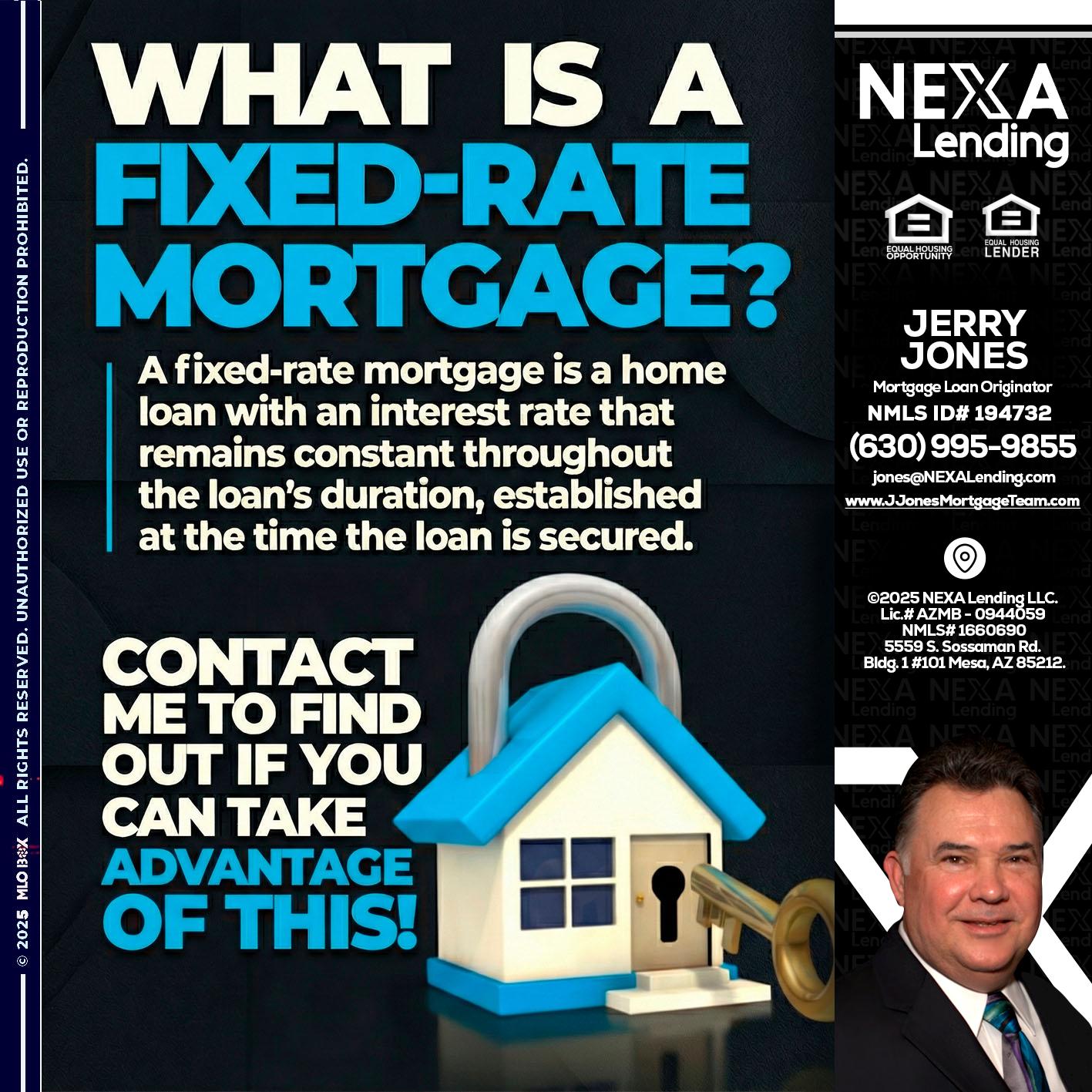 WHAT IS  A FIXED - Jerry Jones -Mortgage Loan Originator