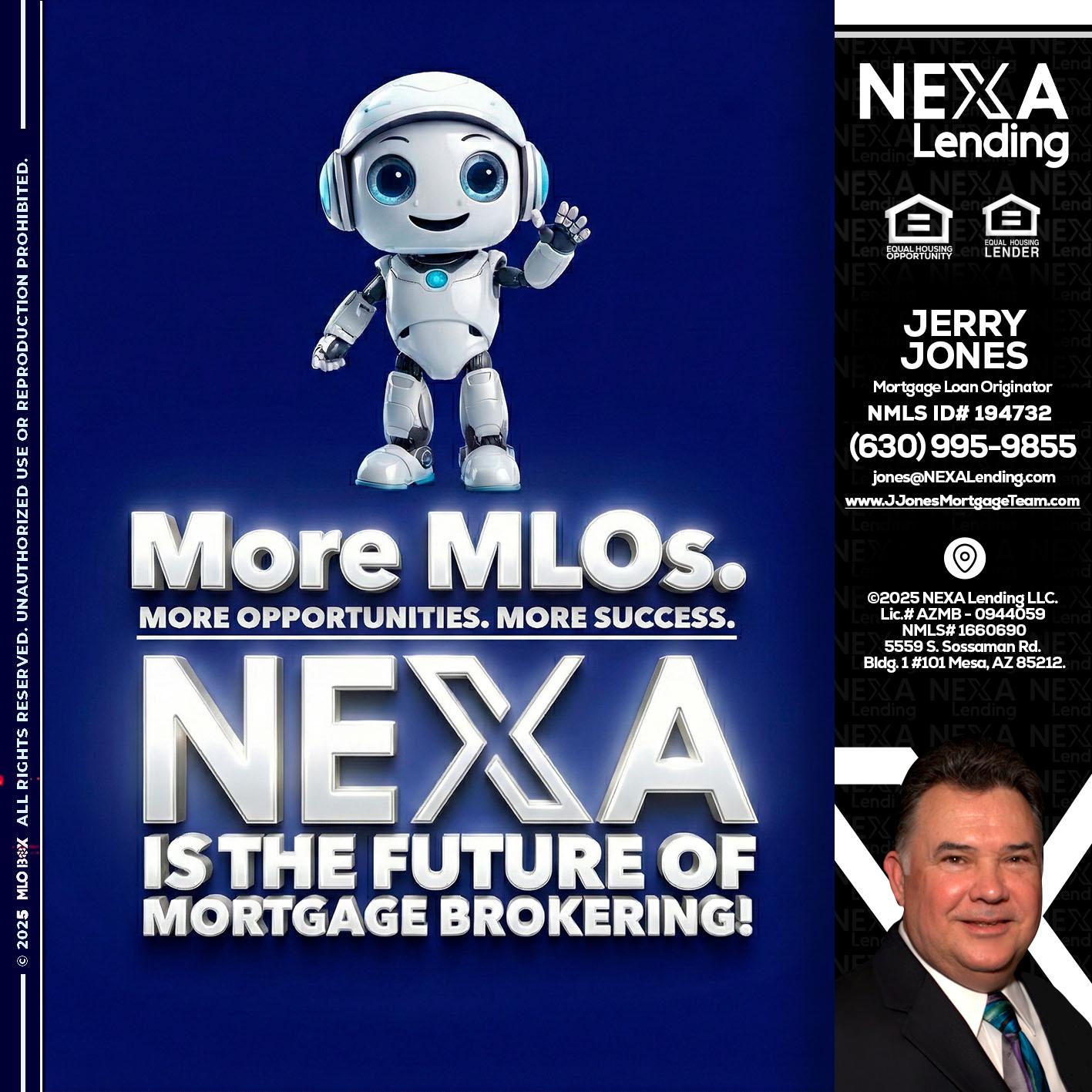 MORE MLOs - Jerry Jones -Mortgage Loan Originator