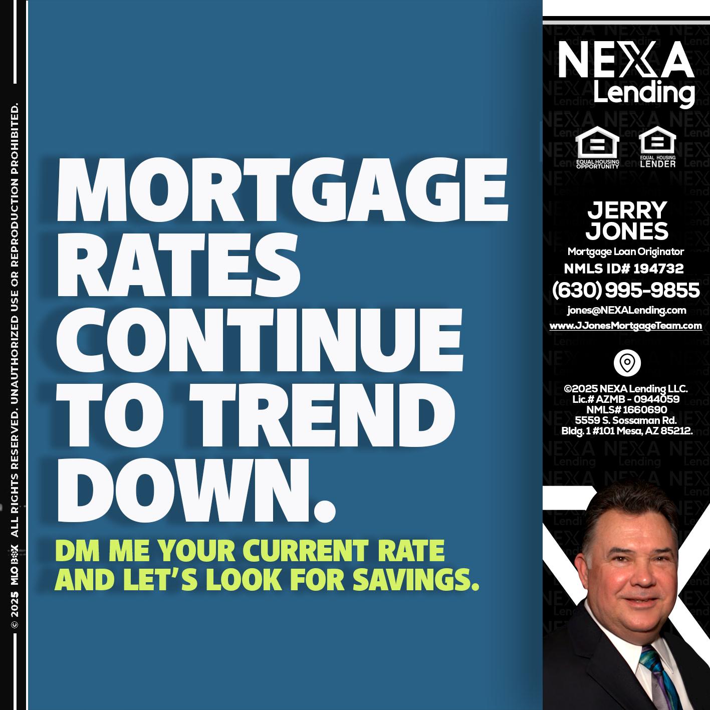 MORTGAGE RATES - Jerry Jones -Mortgage Loan Originator