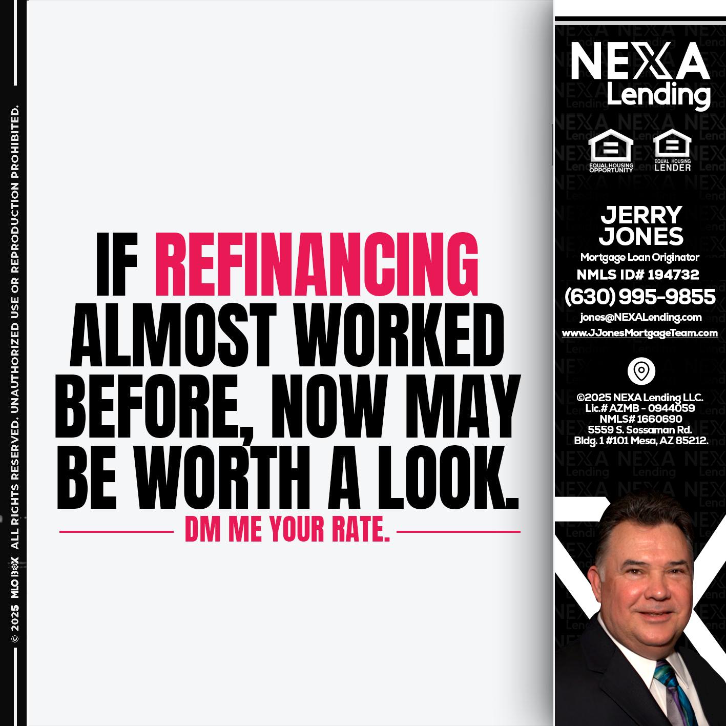 if refinancing - Jerry Jones -Mortgage Loan Originator