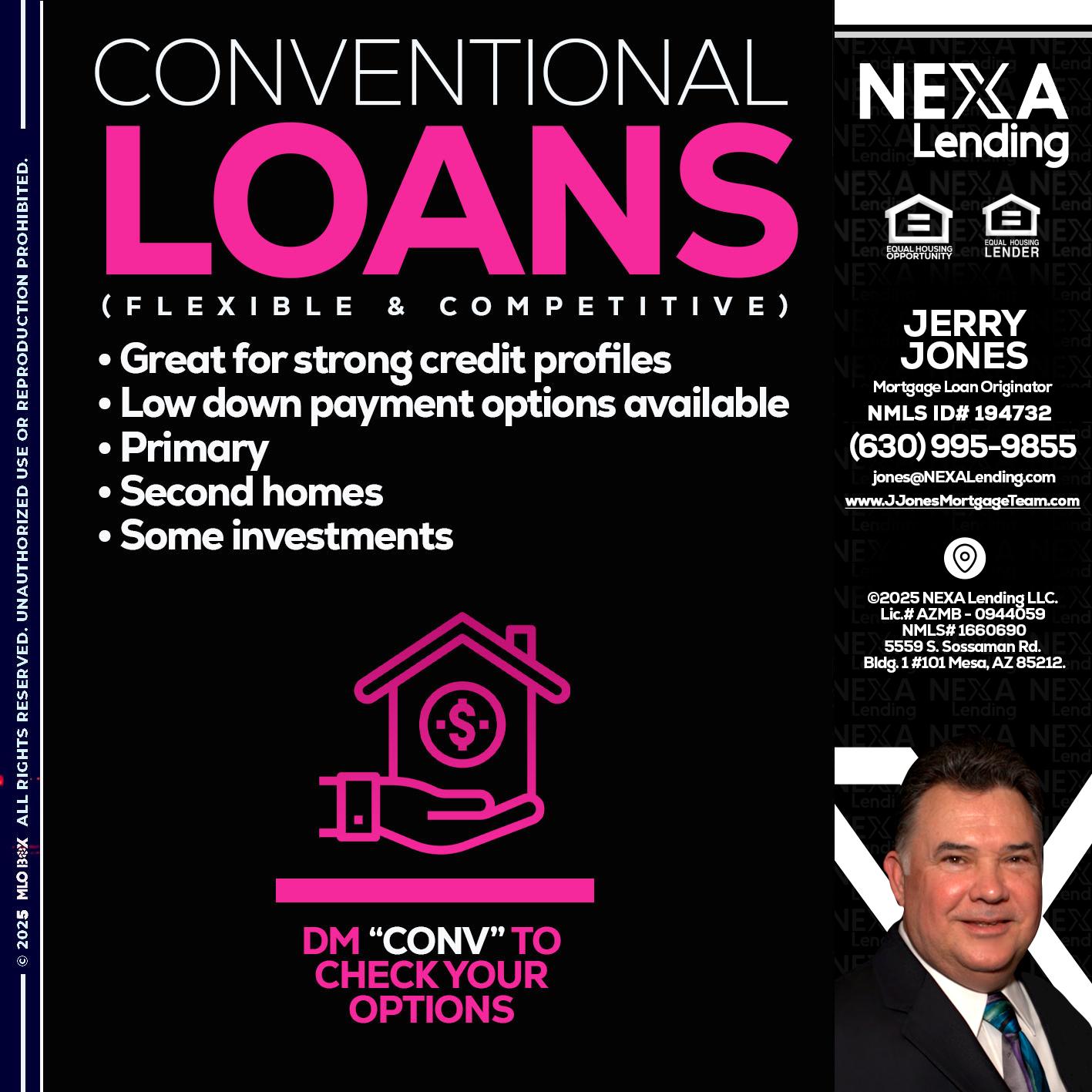 CONVENTIONAL LOANS - Jerry Jones -Mortgage Loan Originator