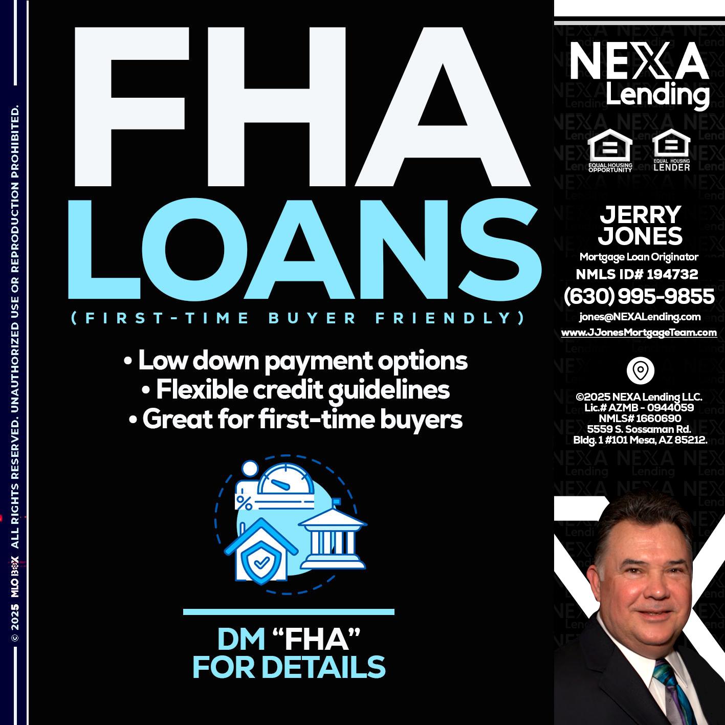 FHA LOANS - Jerry Jones -Mortgage Loan Originator