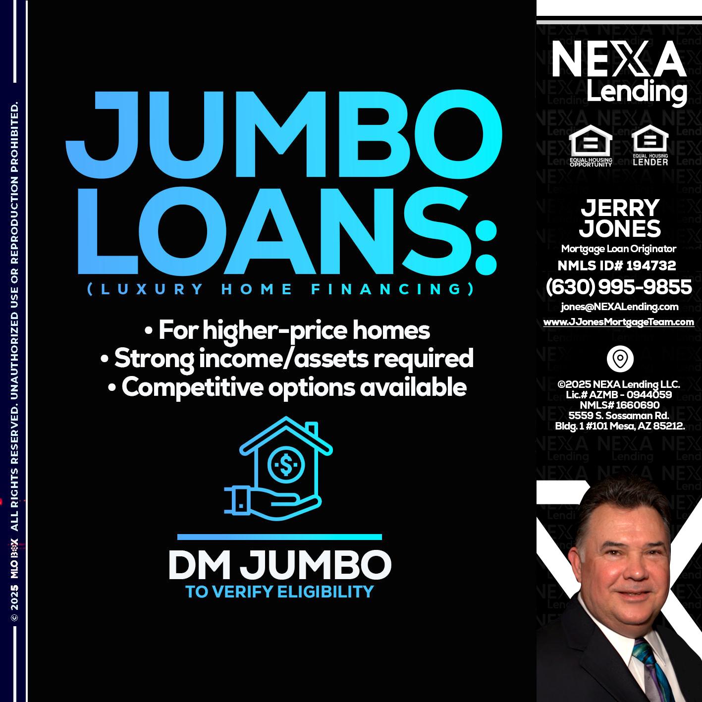 JUMBO LOANS - Jerry Jones -Mortgage Loan Originator