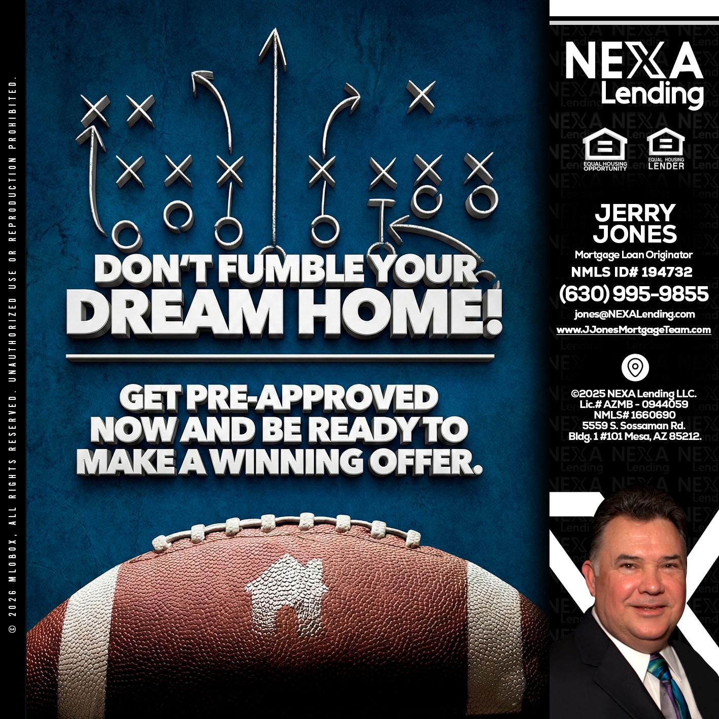 dont fumble - Jerry Jones -Mortgage Loan Originator