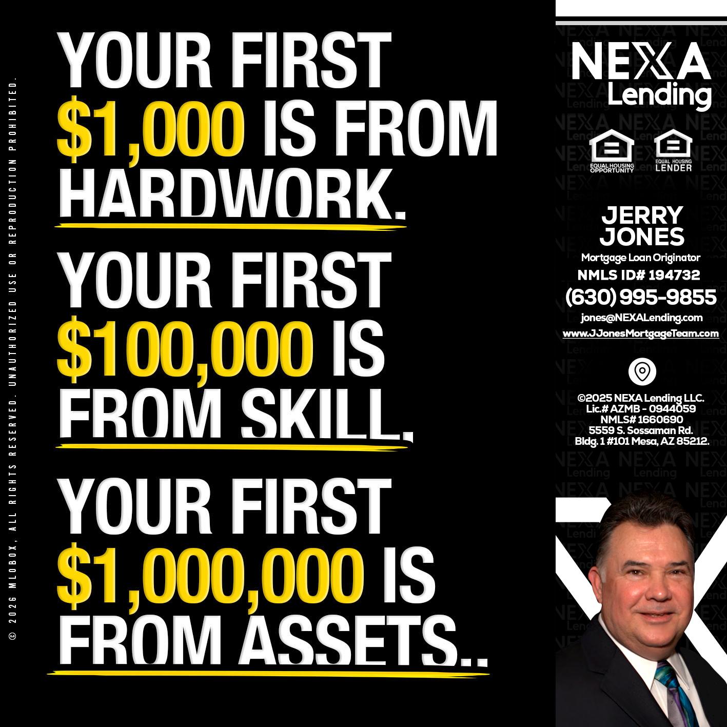 YOUR FIRST $1000 - Jerry Jones -Mortgage Loan Originator