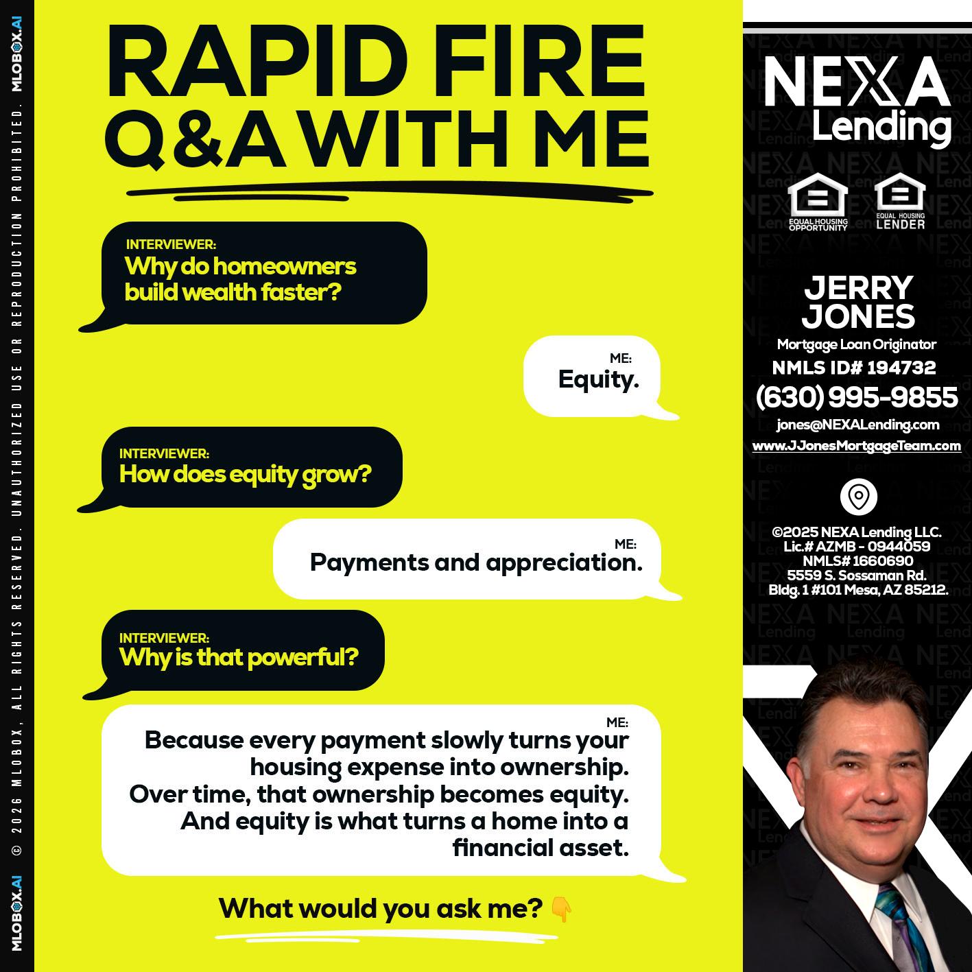 RAPID FIRE Q&A - Jerry Jones -Mortgage Loan Originator