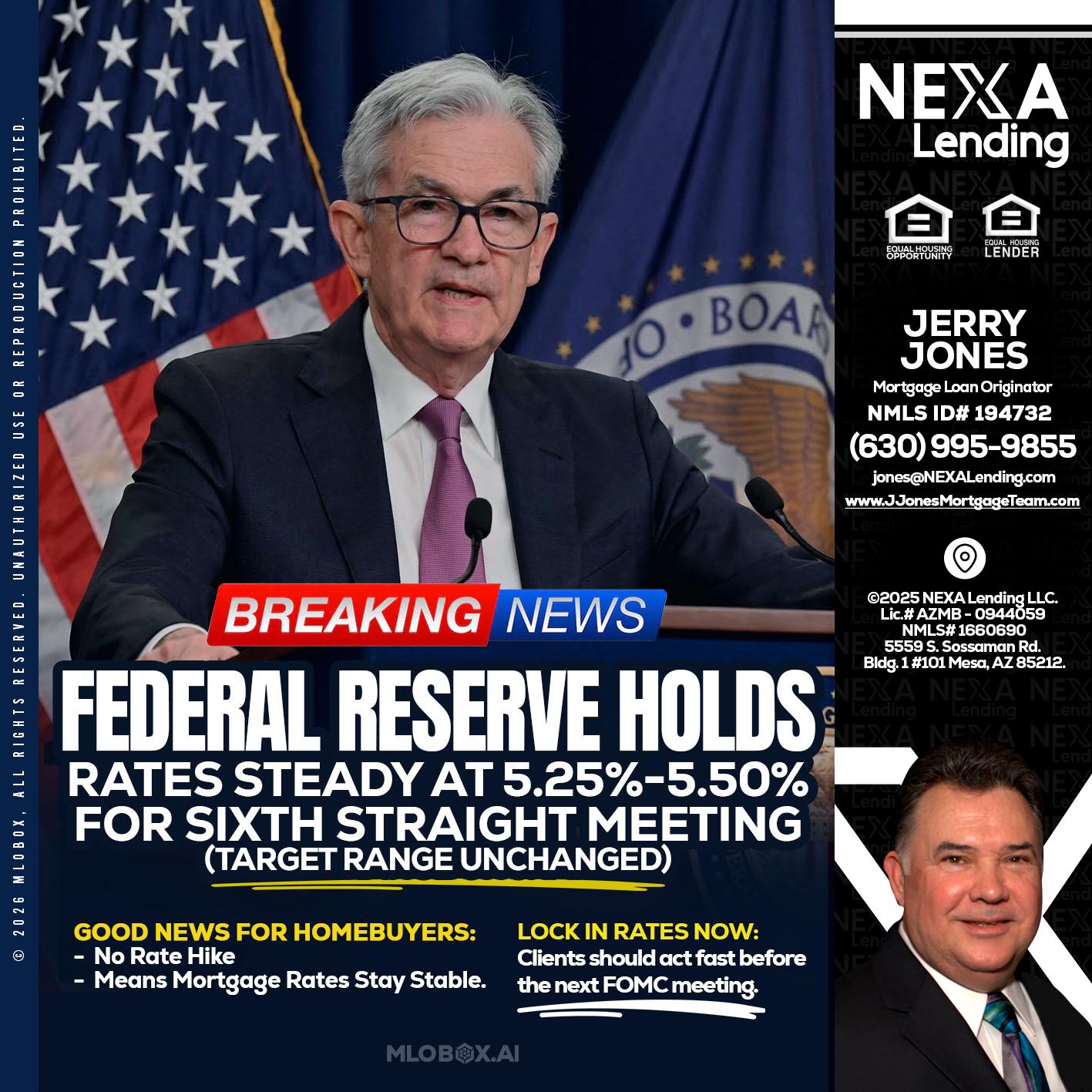 federal reserve - Jerry Jones -Mortgage Loan Originator