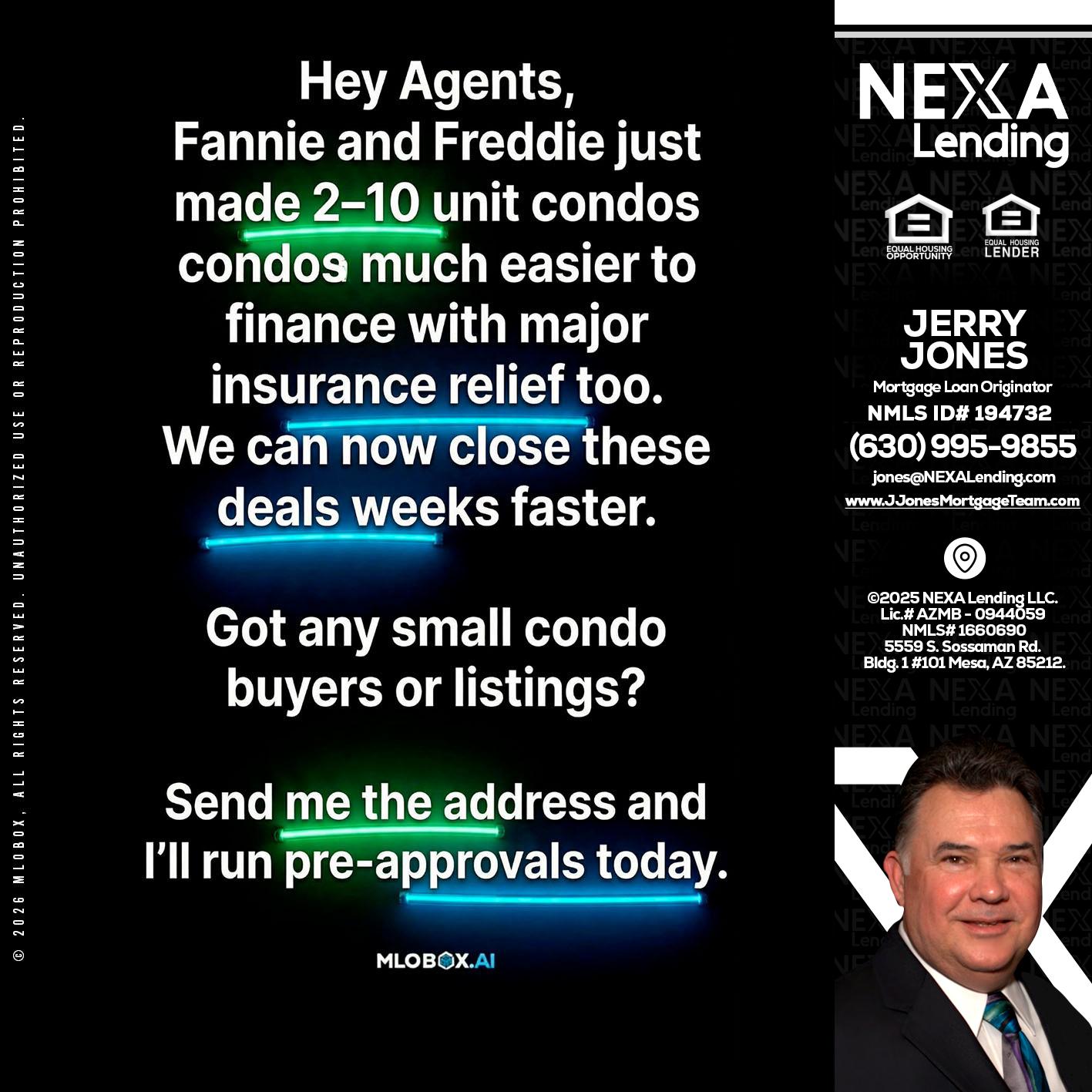 HEY AGENTS - Jerry Jones -Mortgage Loan Originator