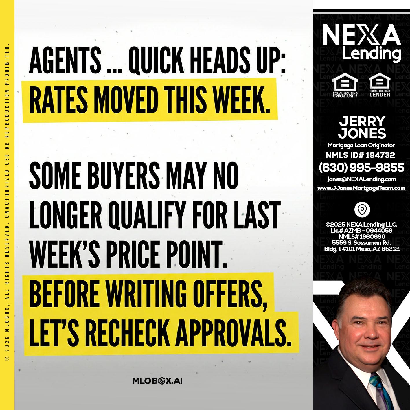 agents quick heads up - Jerry Jones -Mortgage Loan Originator