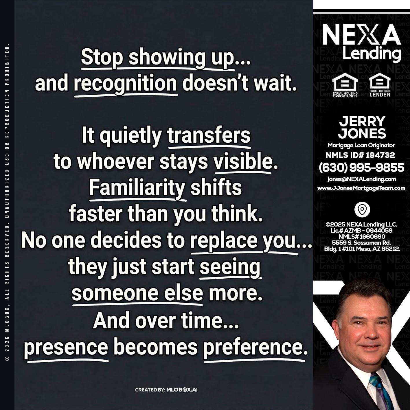 STOP SHOWING - Jerry Jones -Mortgage Loan Originator