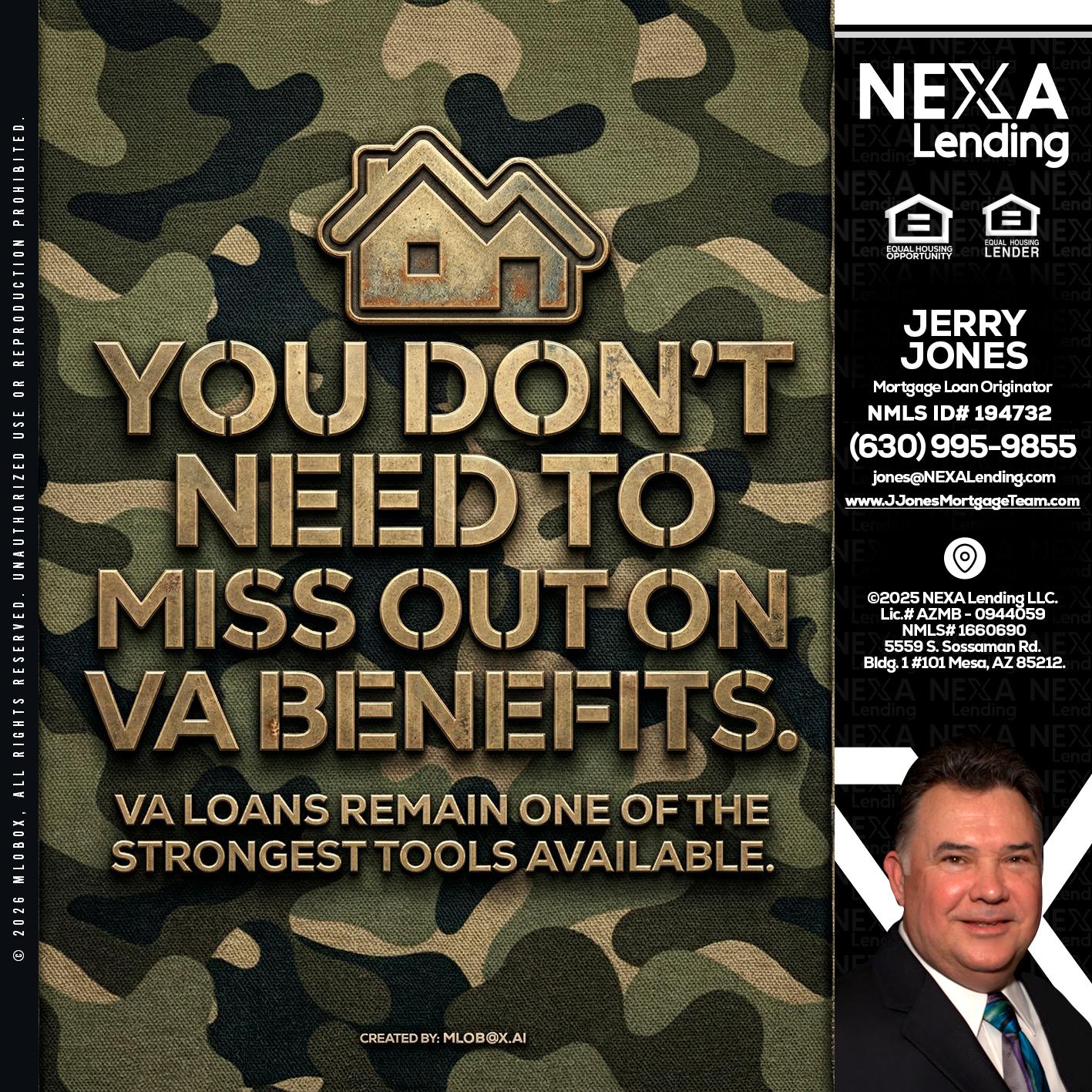 you don't need - Jerry Jones -Mortgage Loan Originator